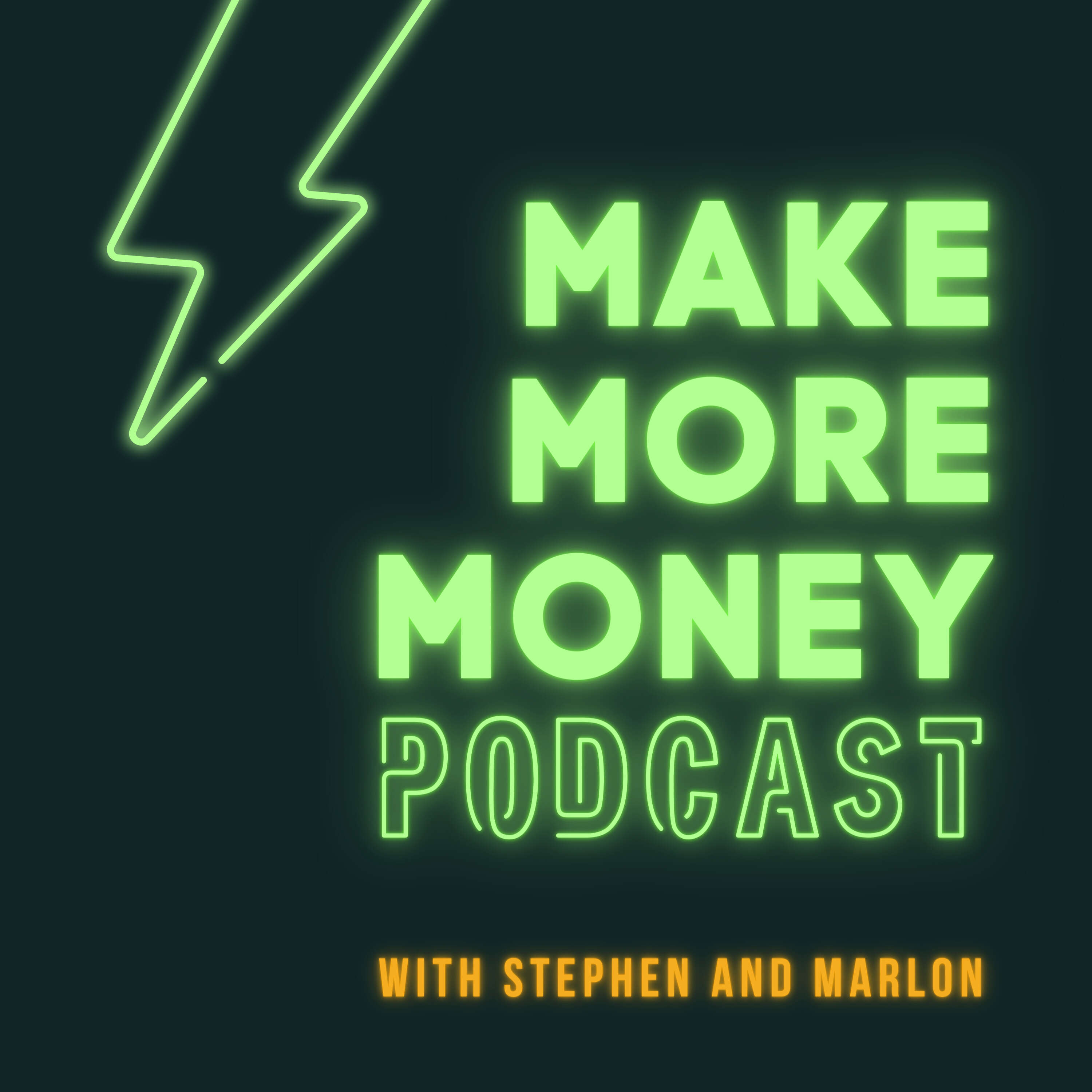 Make More Money Podcast