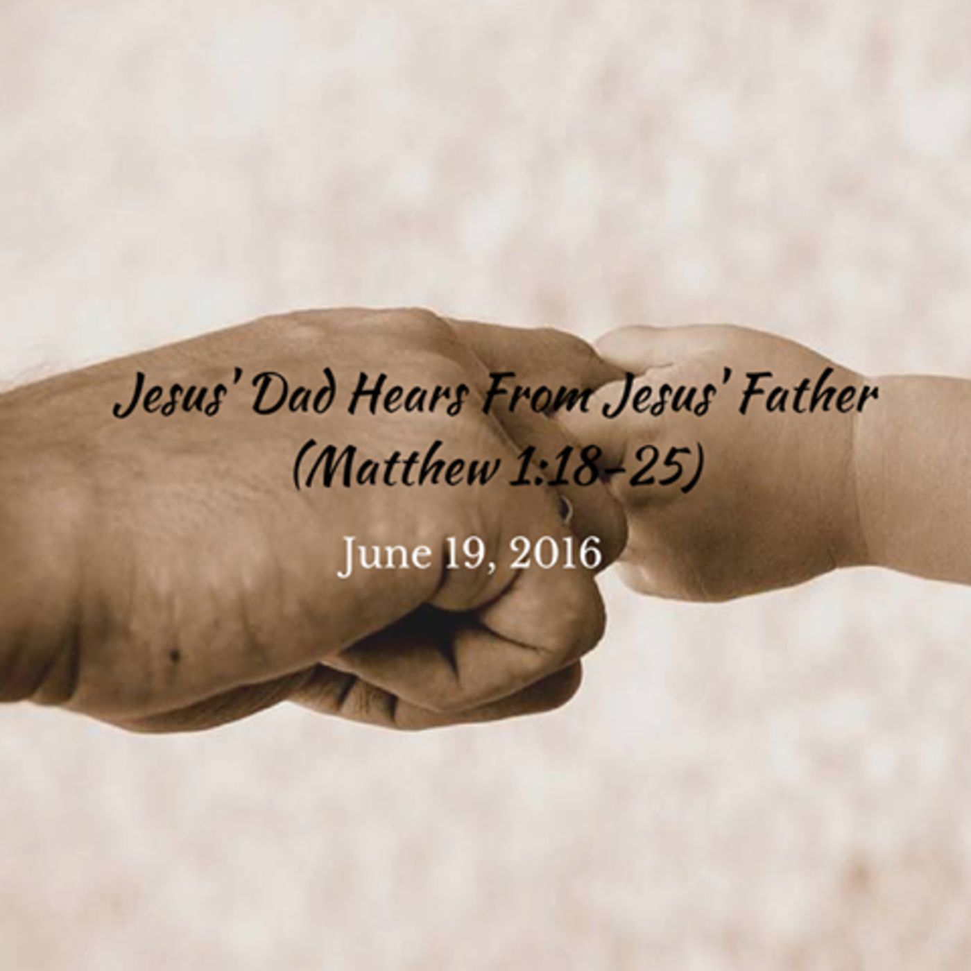 Jesus' Dad Hears from Jesus' Father