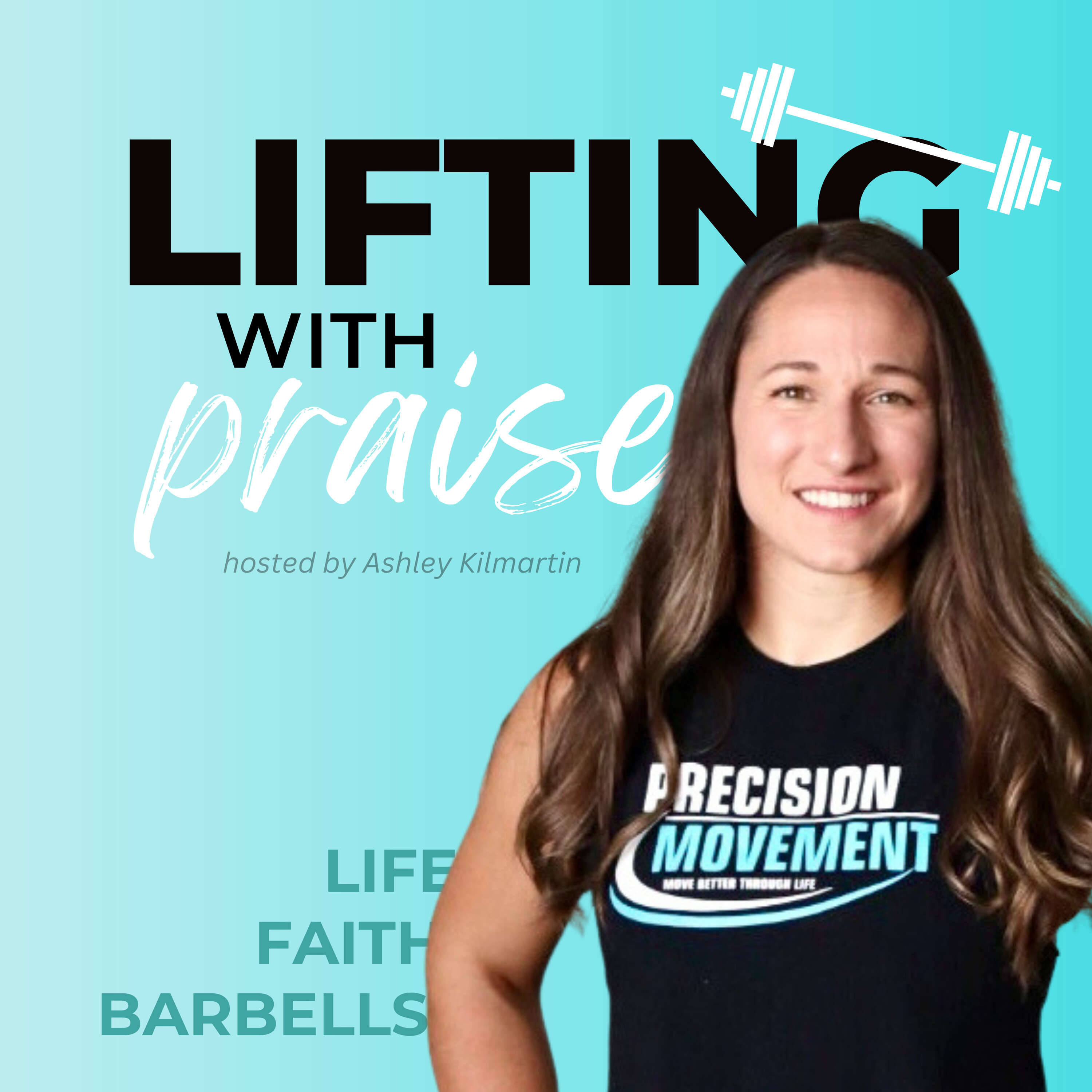 Lifting with Praise podcast artwork