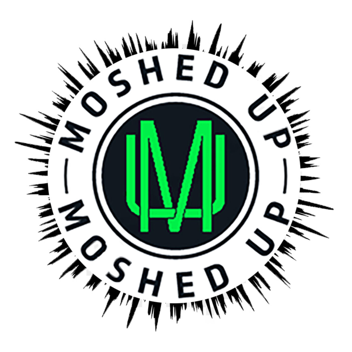 Moshed Up