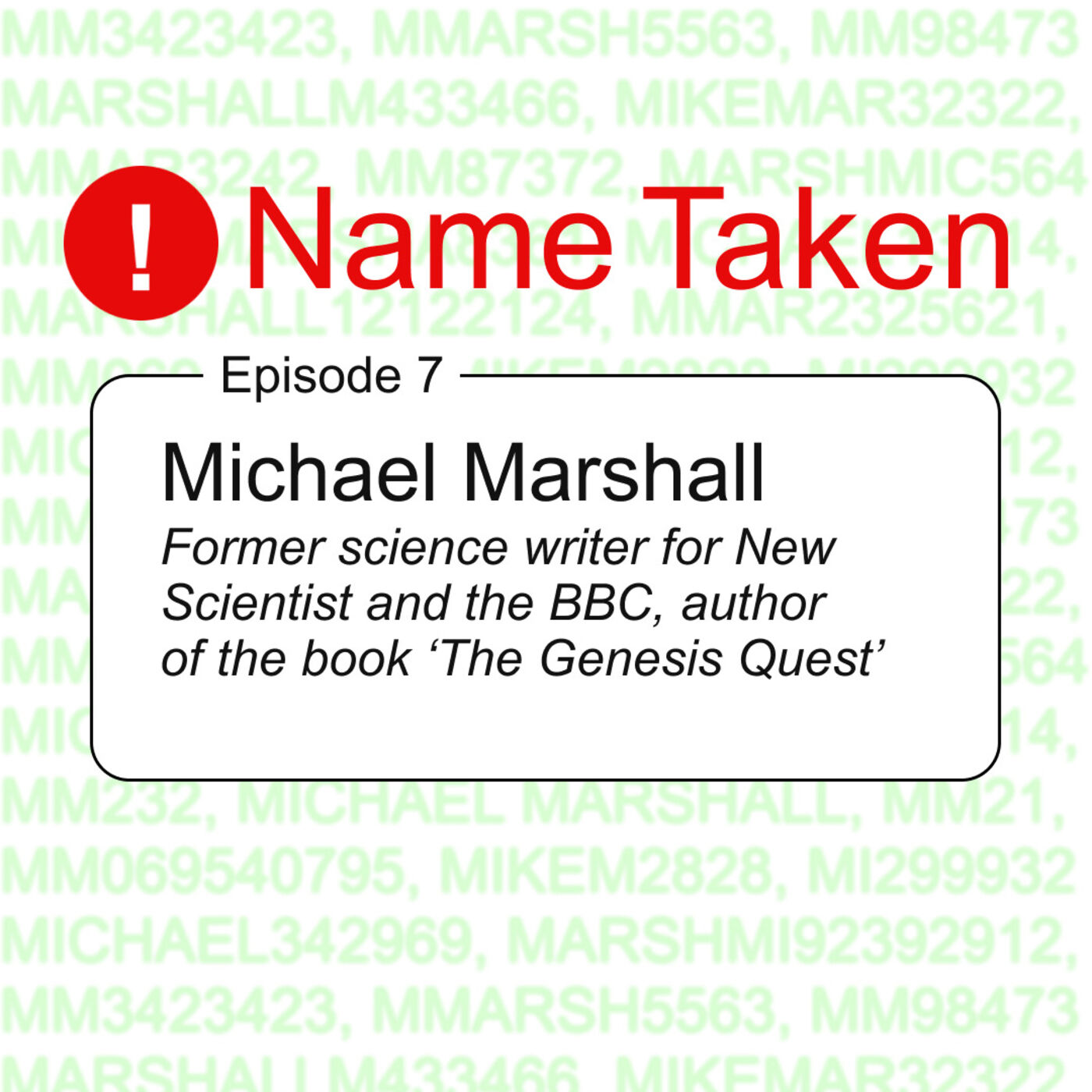Name Taken Podcast: Who Else Out There Is Named Michael Marshall?