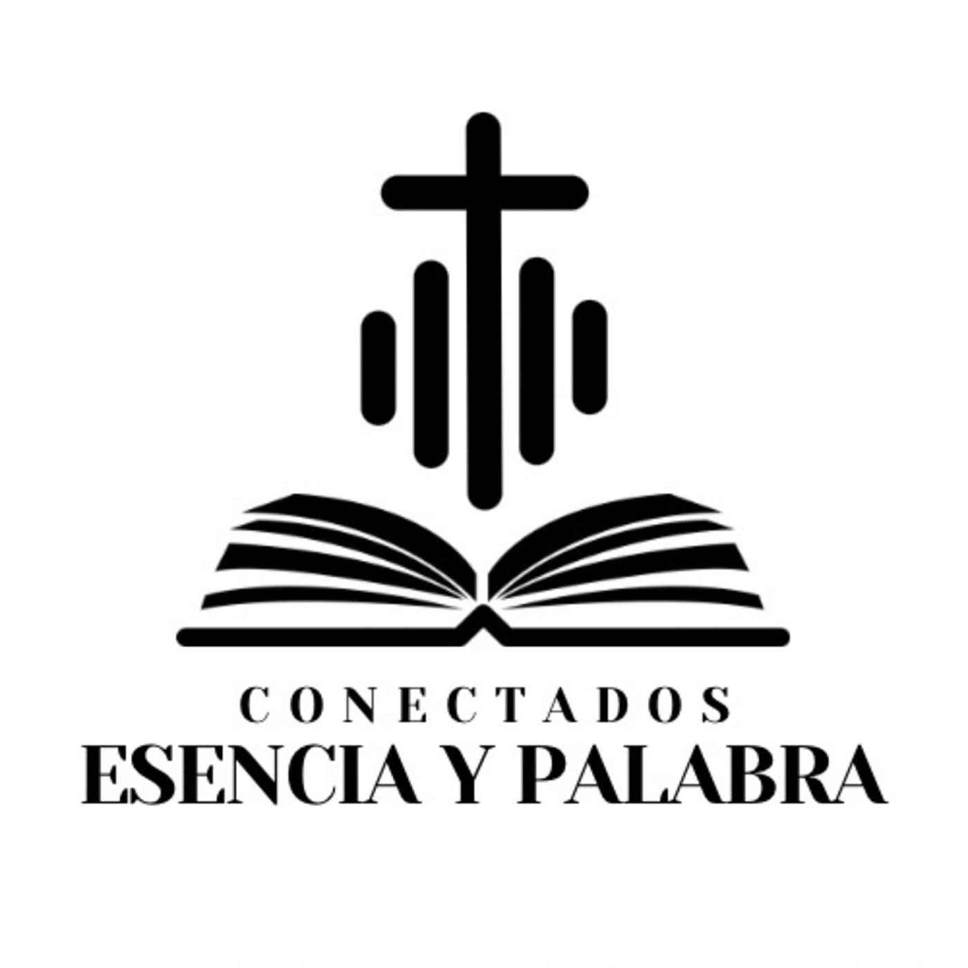 CONECTADOS "ESENCIA Y PALABRA" PODCAST