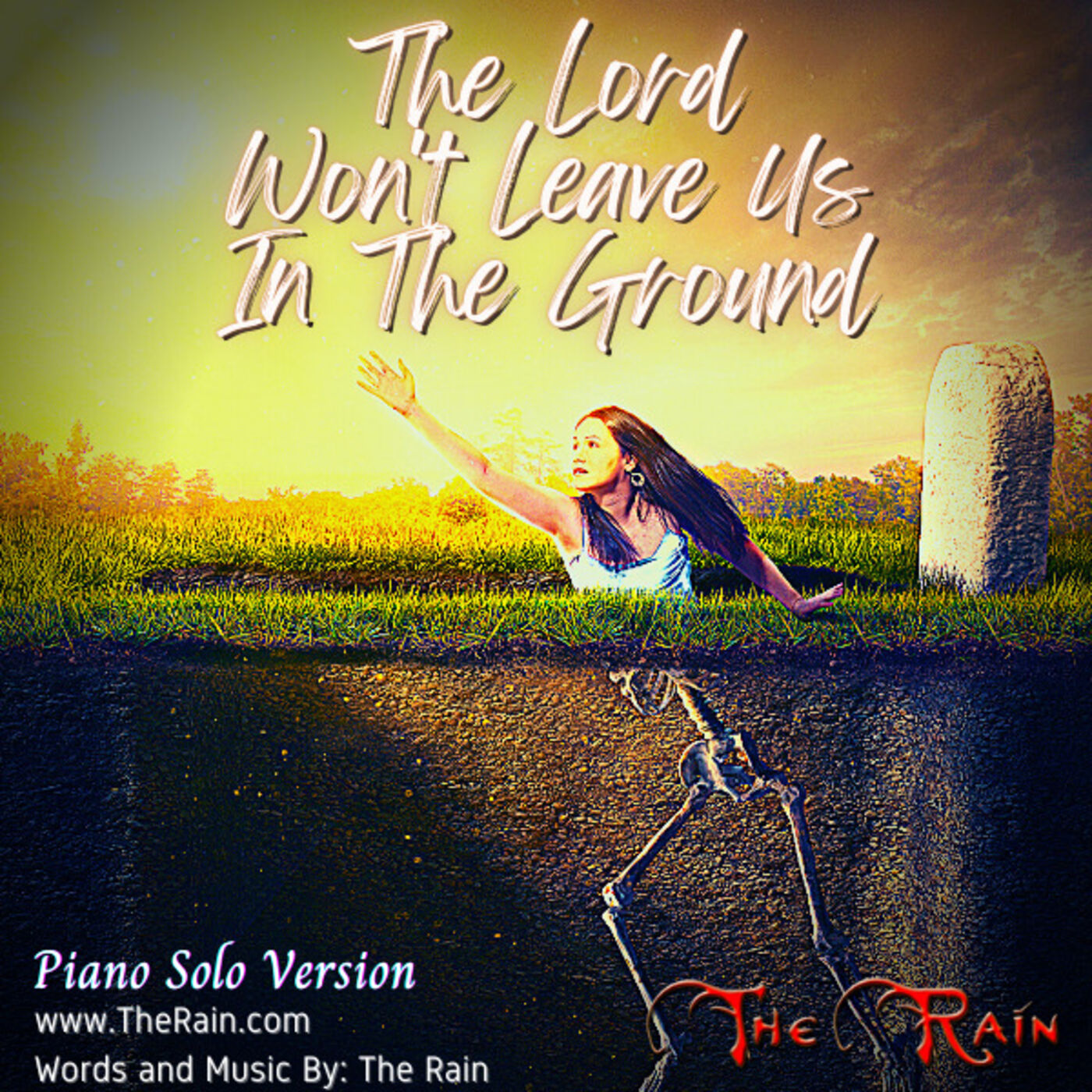 The Lord Won't Leave Us In The Ground - Piano Version