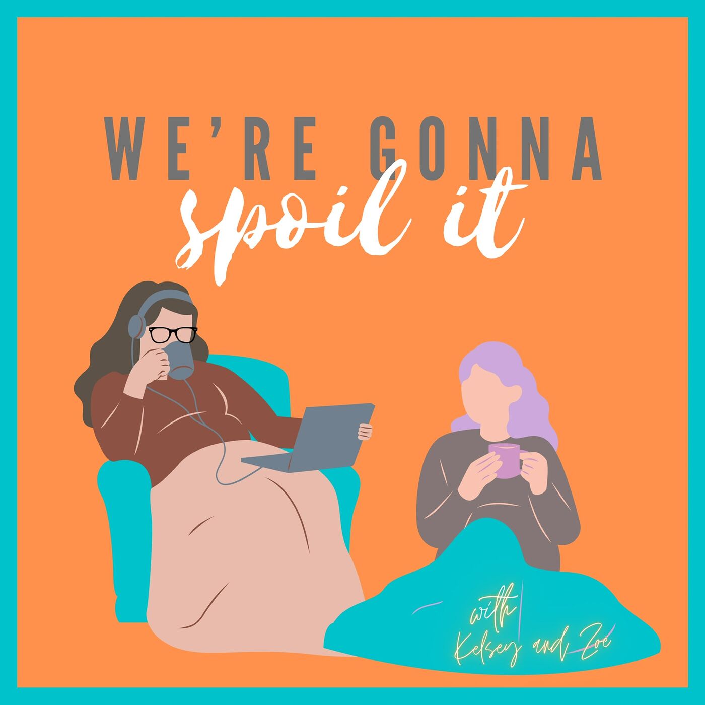 We’re gonna spoil it..