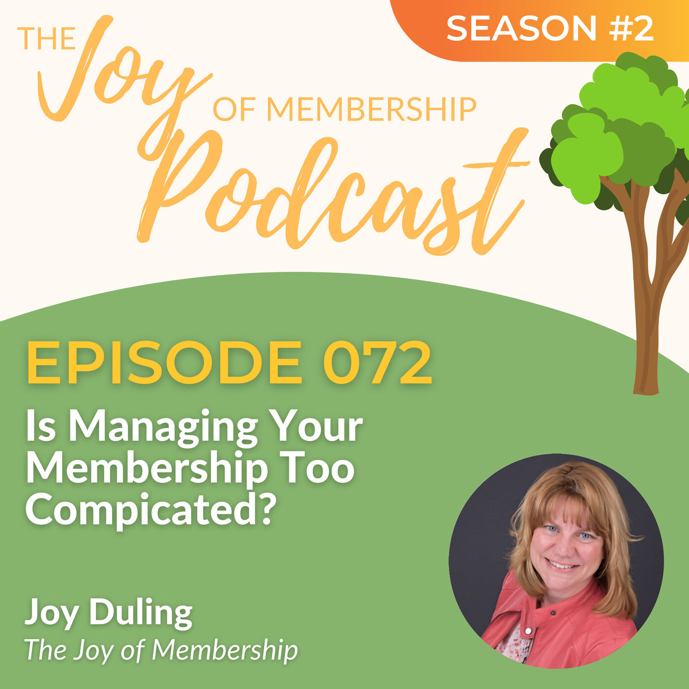 The Joy of Membership Podcast