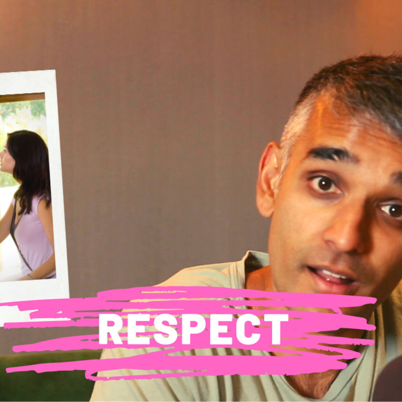 Relationships and Respect #DatingInIndia