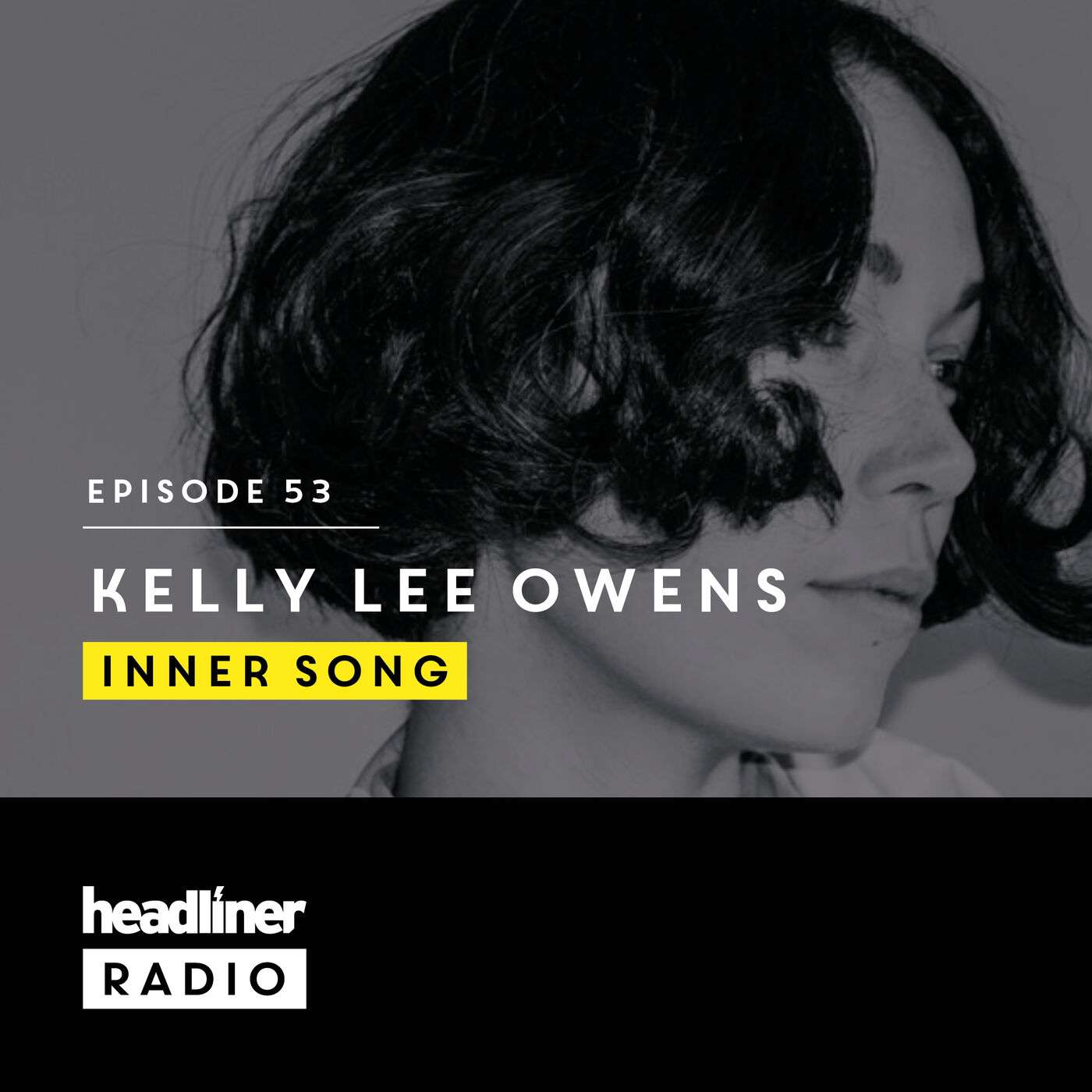 E53: Kelly Lee Owens | Inner Song