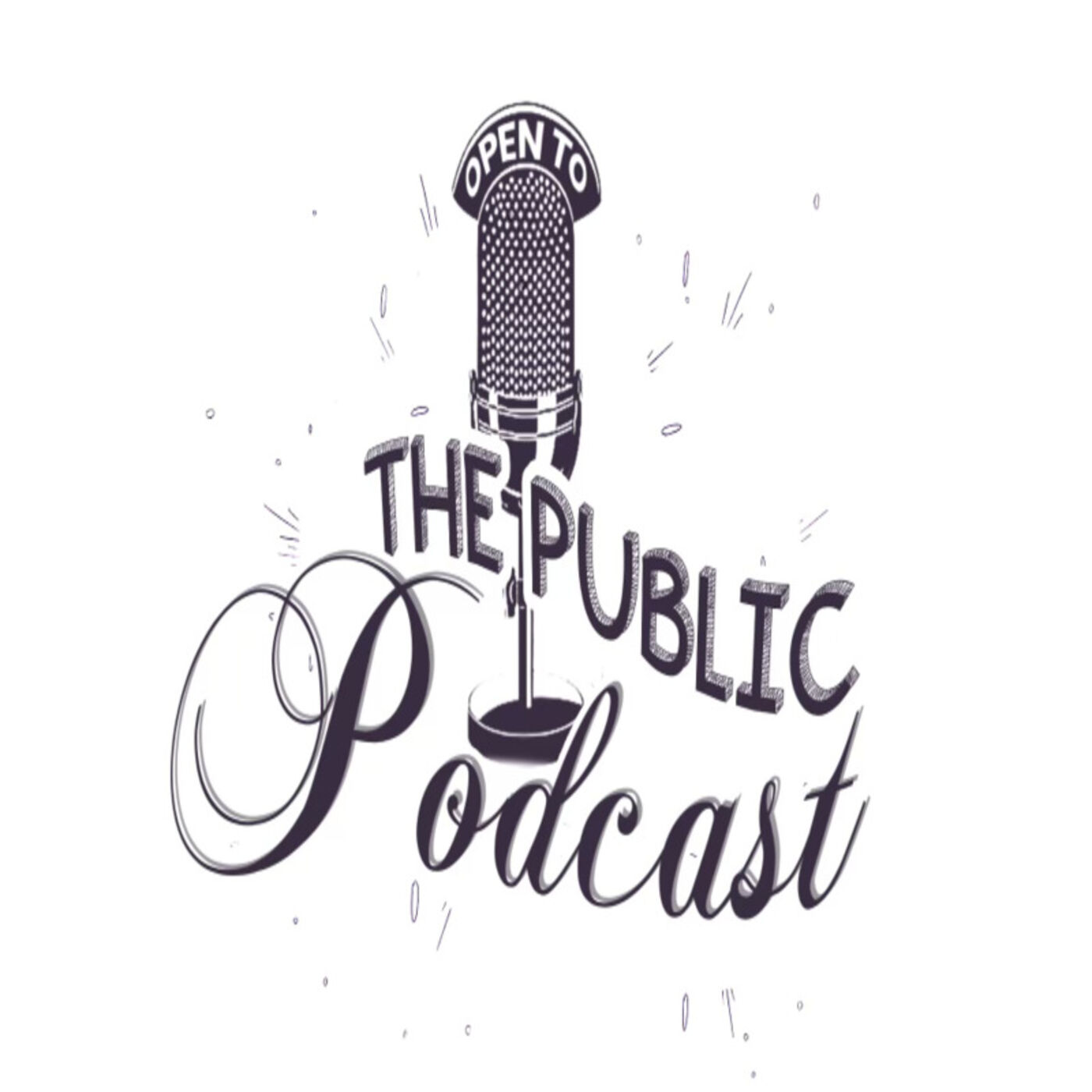 "OPEN TO THE PUBLIC" podcast podcast artwork