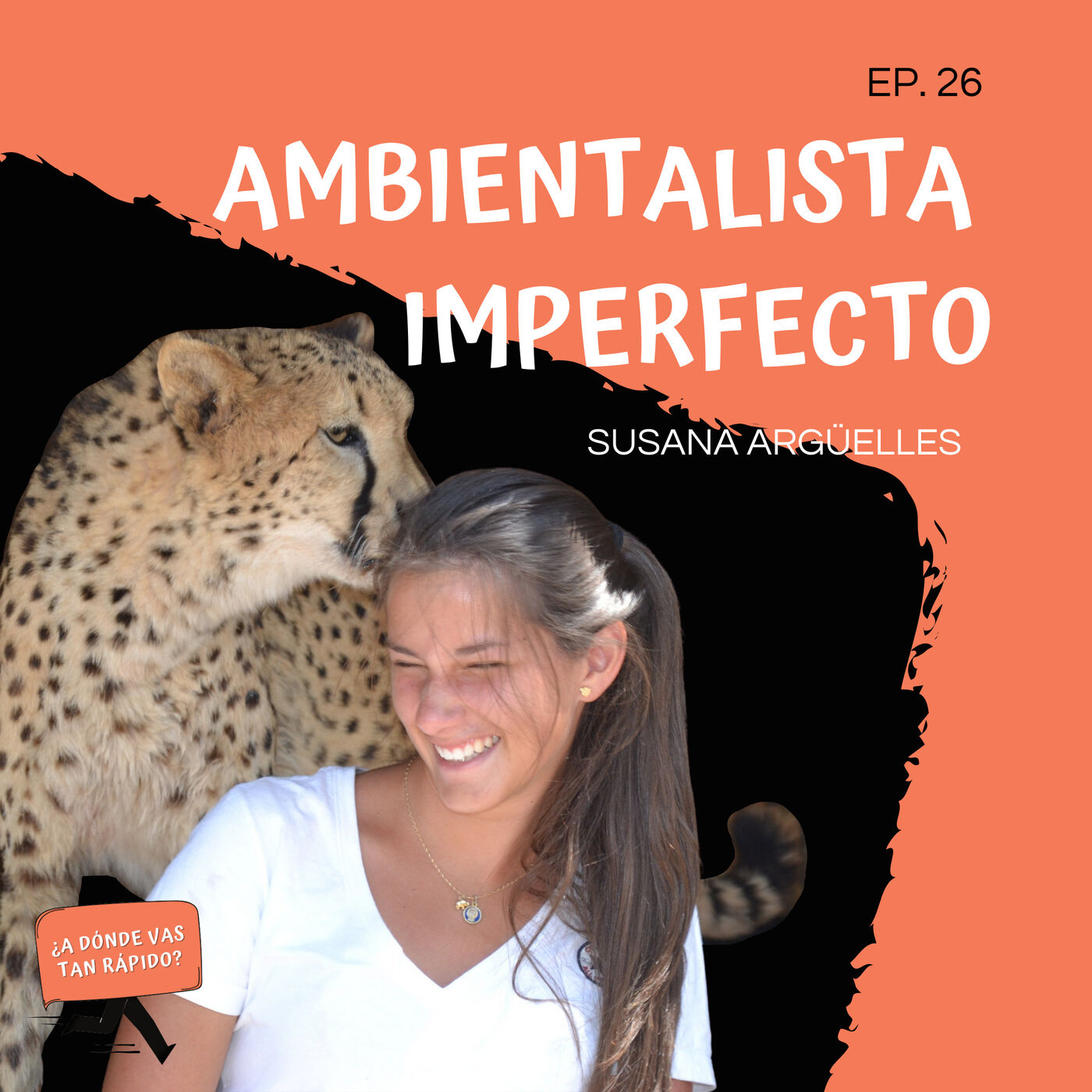 ¿A dónde vas tan rápido?