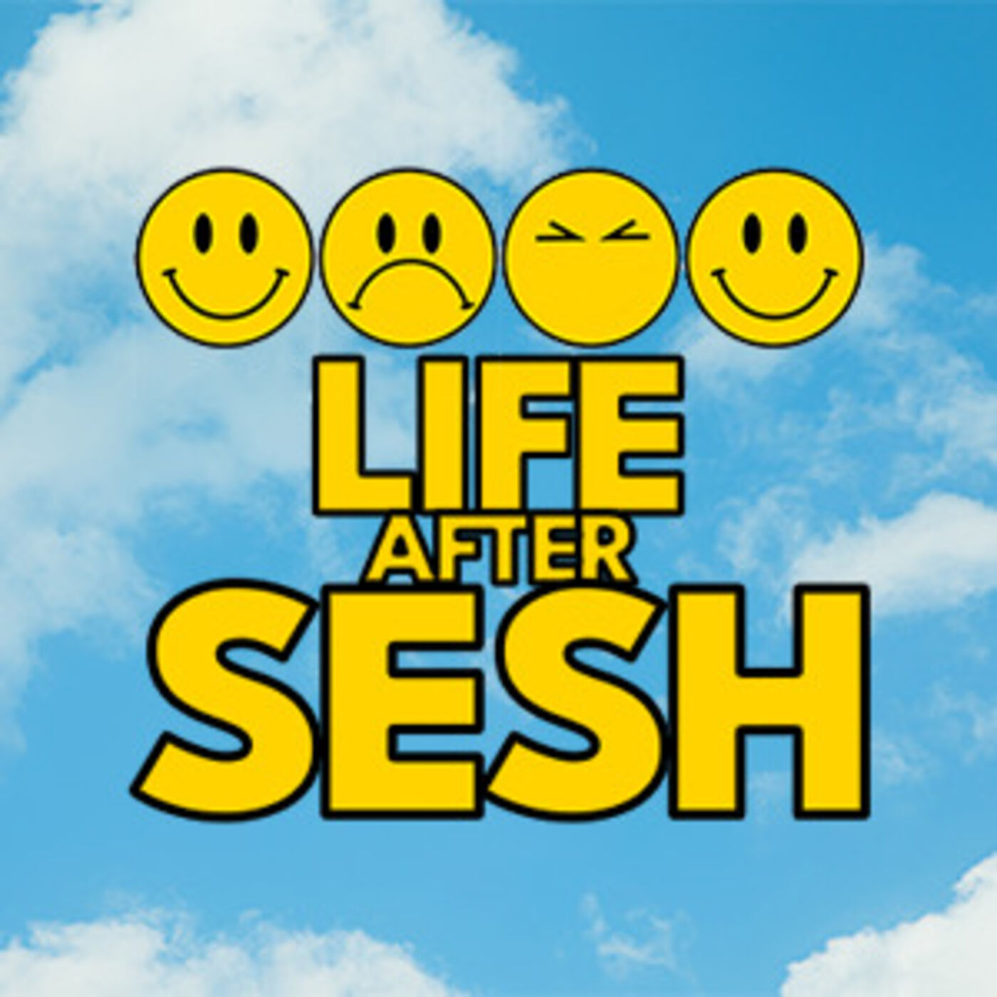 Life After Sesh
