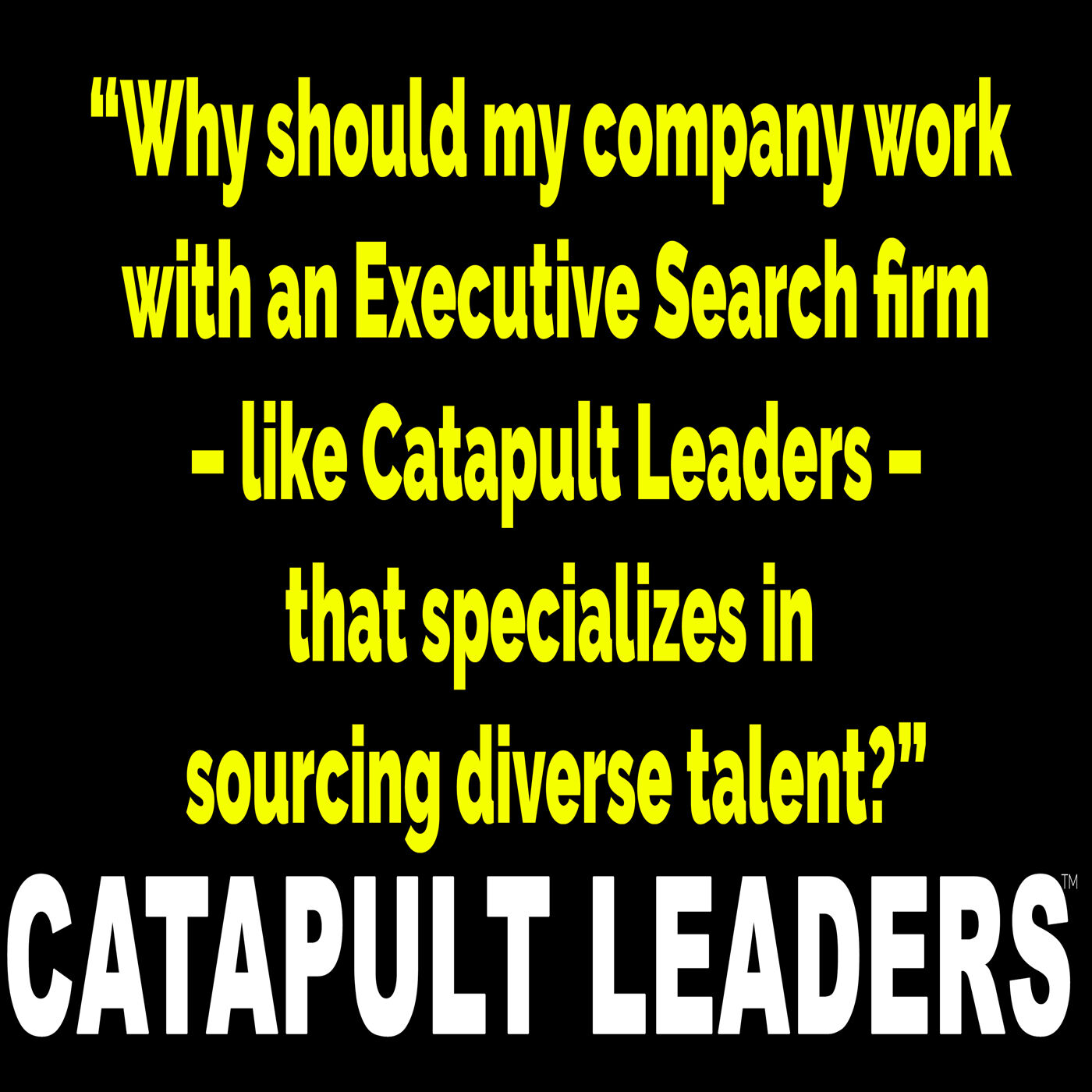 Catapult Leaders: Top Talent for Top Companies