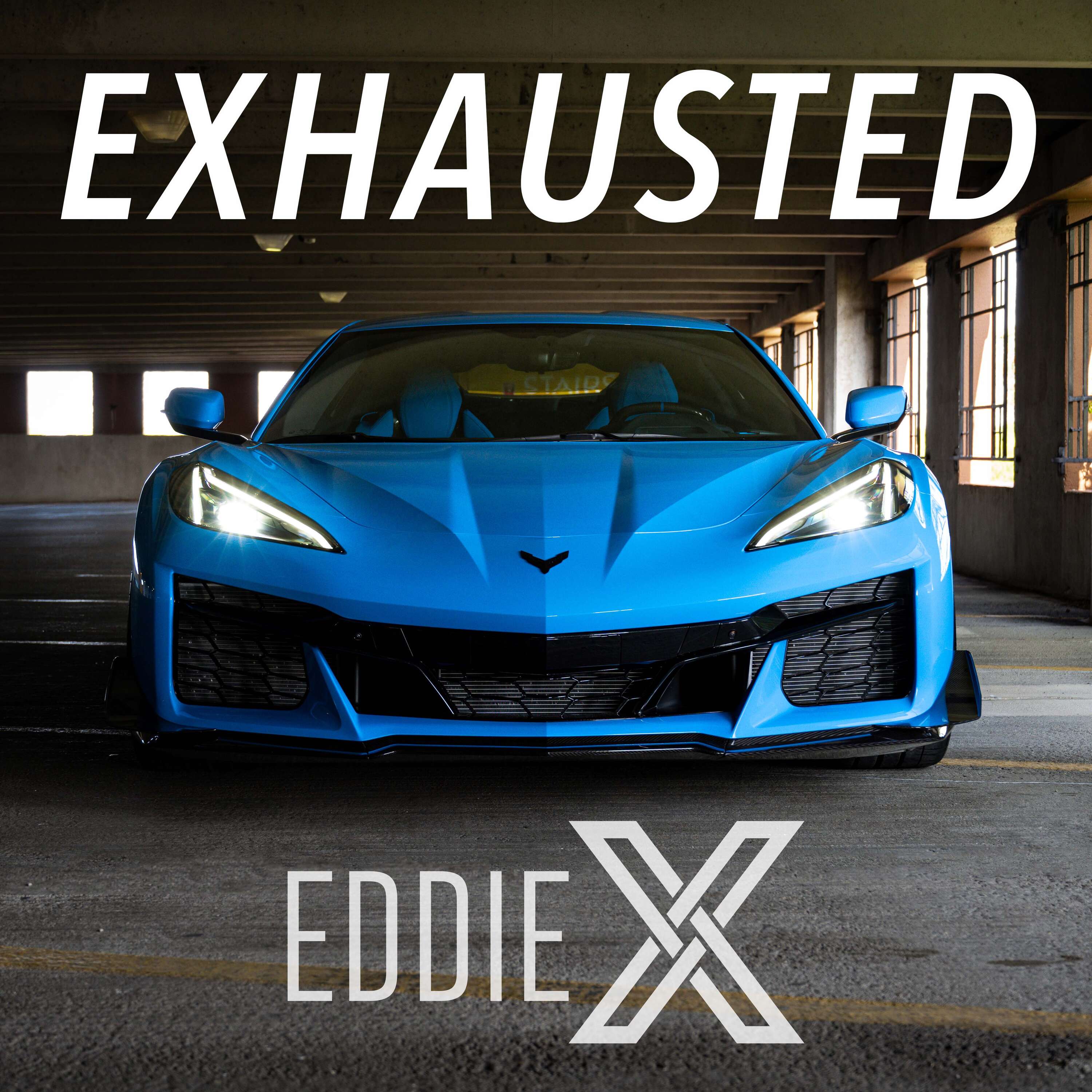 Exhausted w/ EddieX