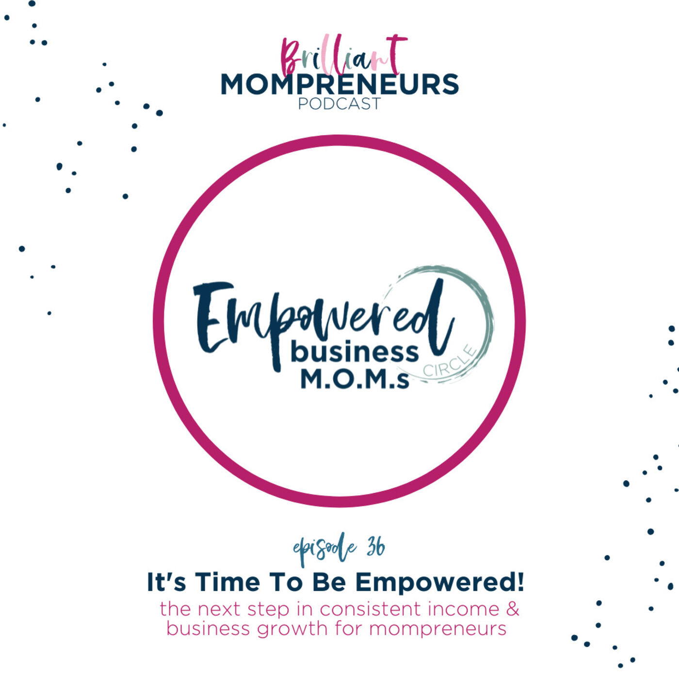 Brilliant Mompreneurs Podcast