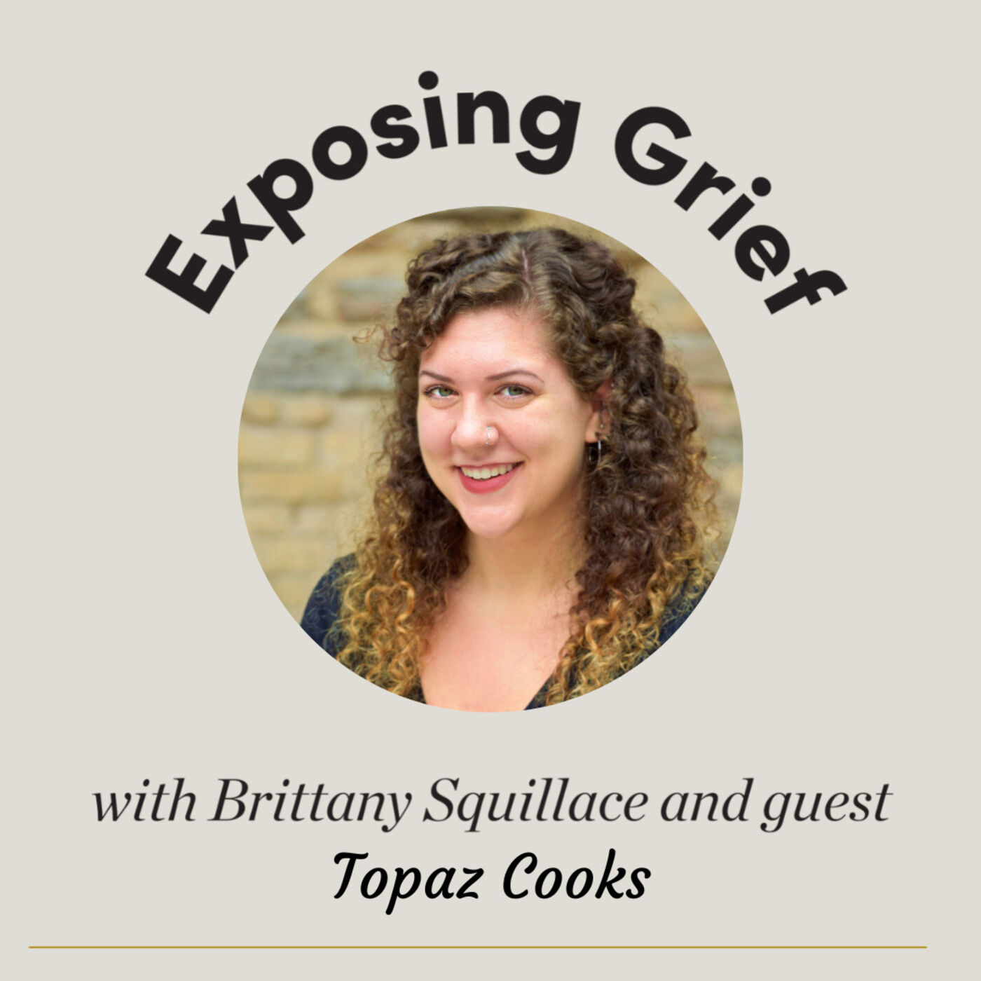 Exposing Grief with Brittany Squillace
