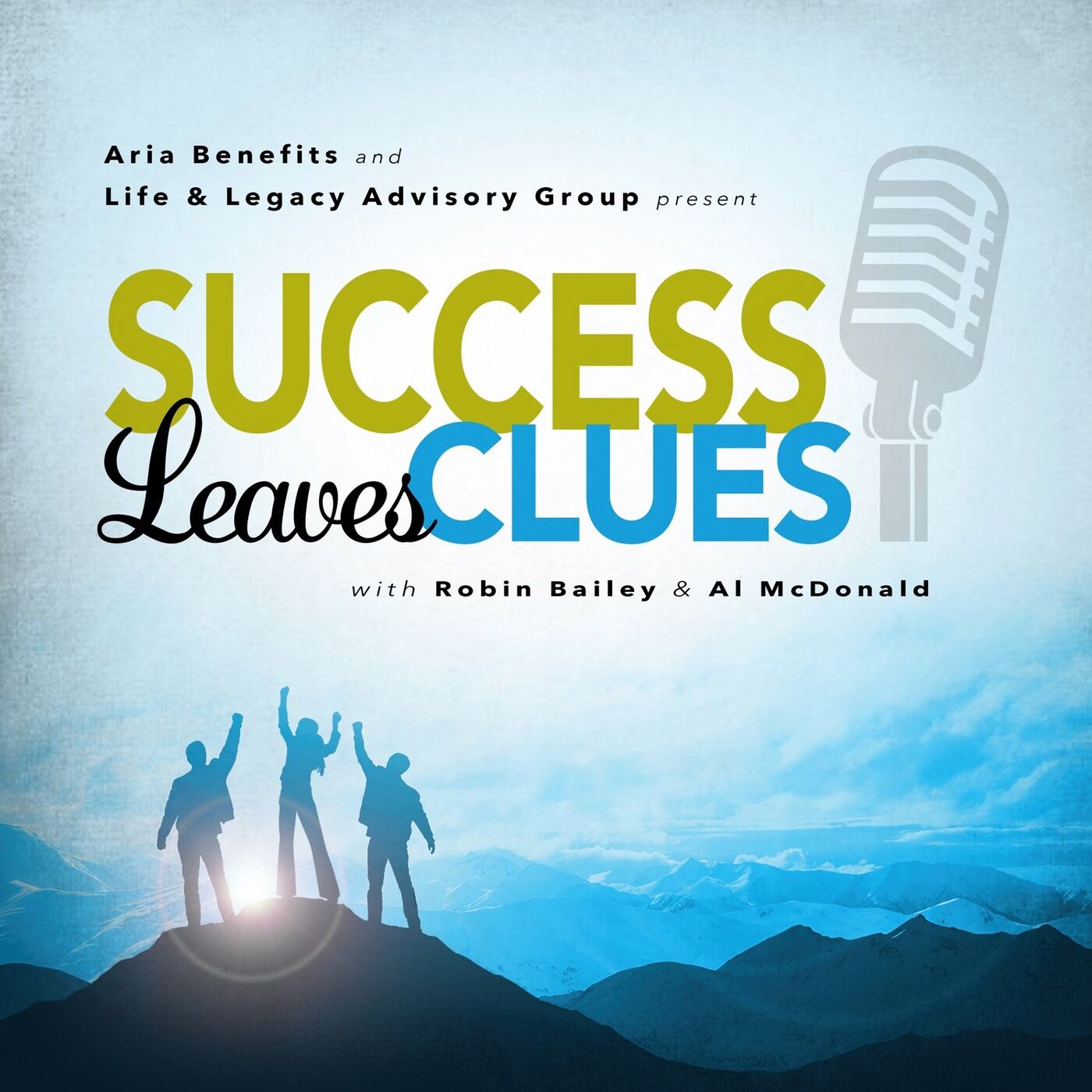 Success Leaves Clues with Robin Bailey and Al McDonald podcast artwork