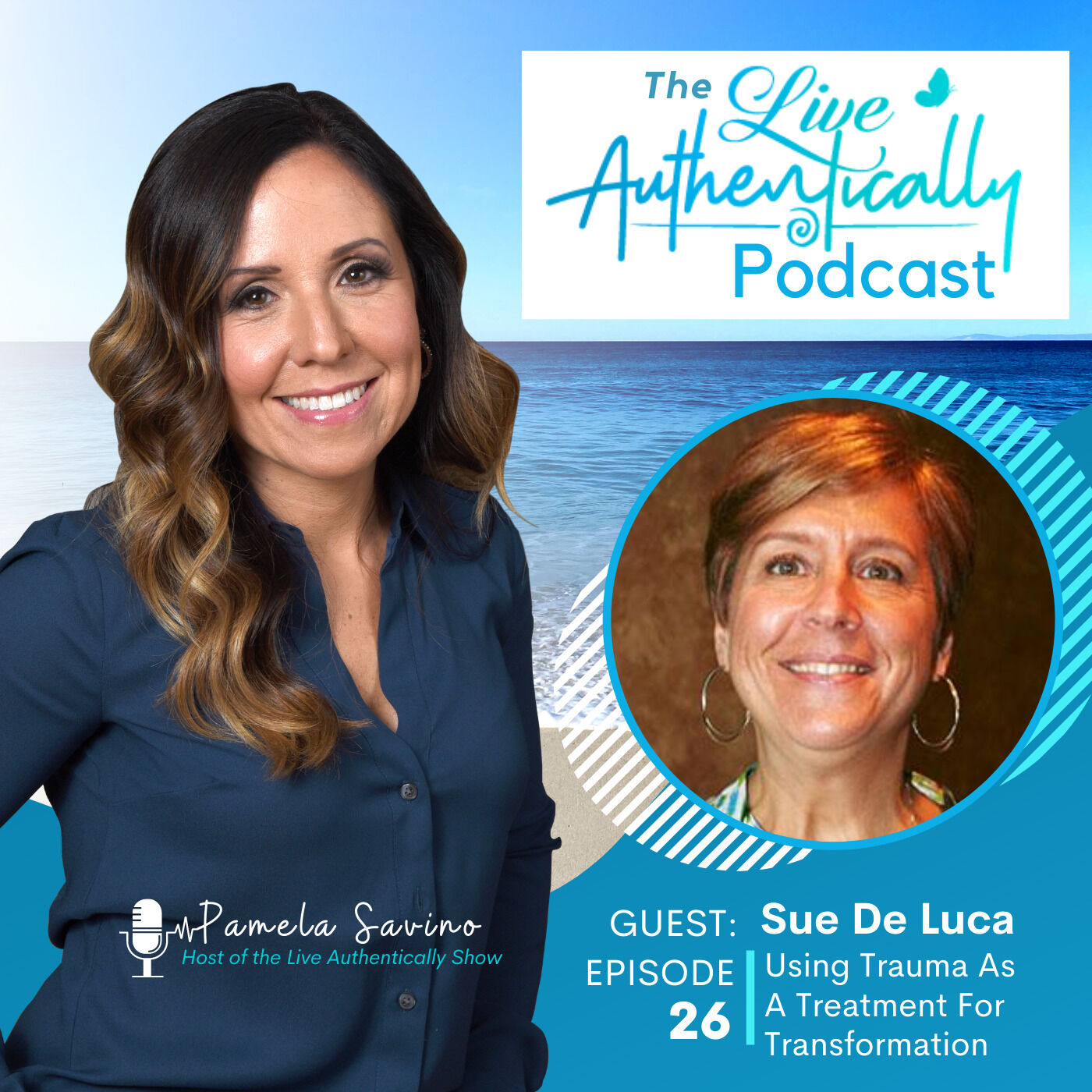 Live Authentically Podcast with Pamela Savino