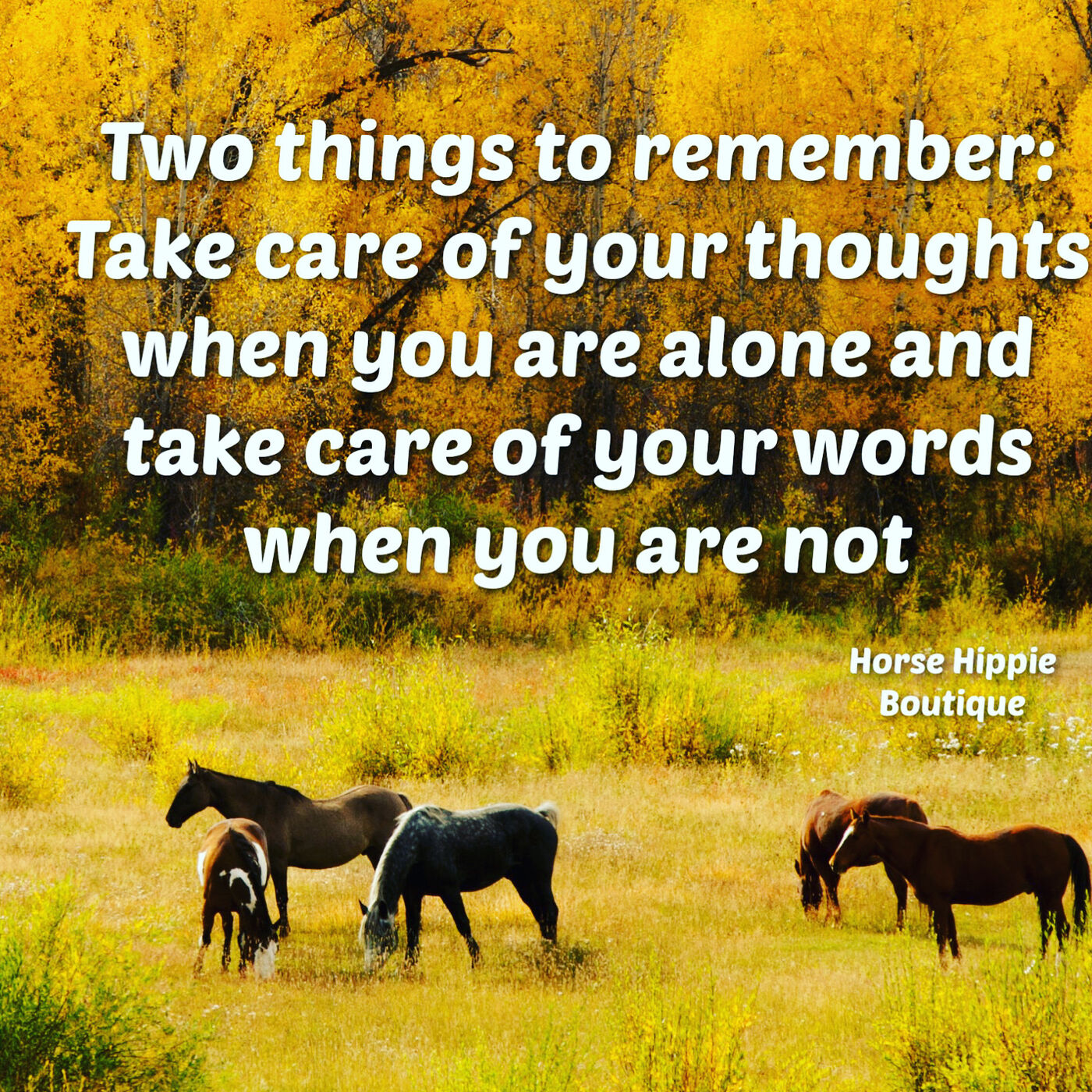 Your Thoughts and Your Words