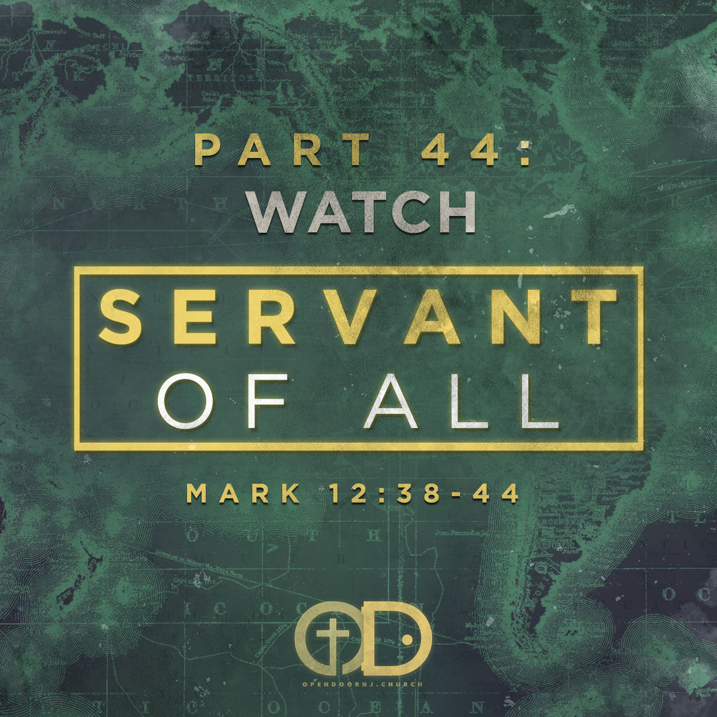 Servant of All: Part 44 - Watch
