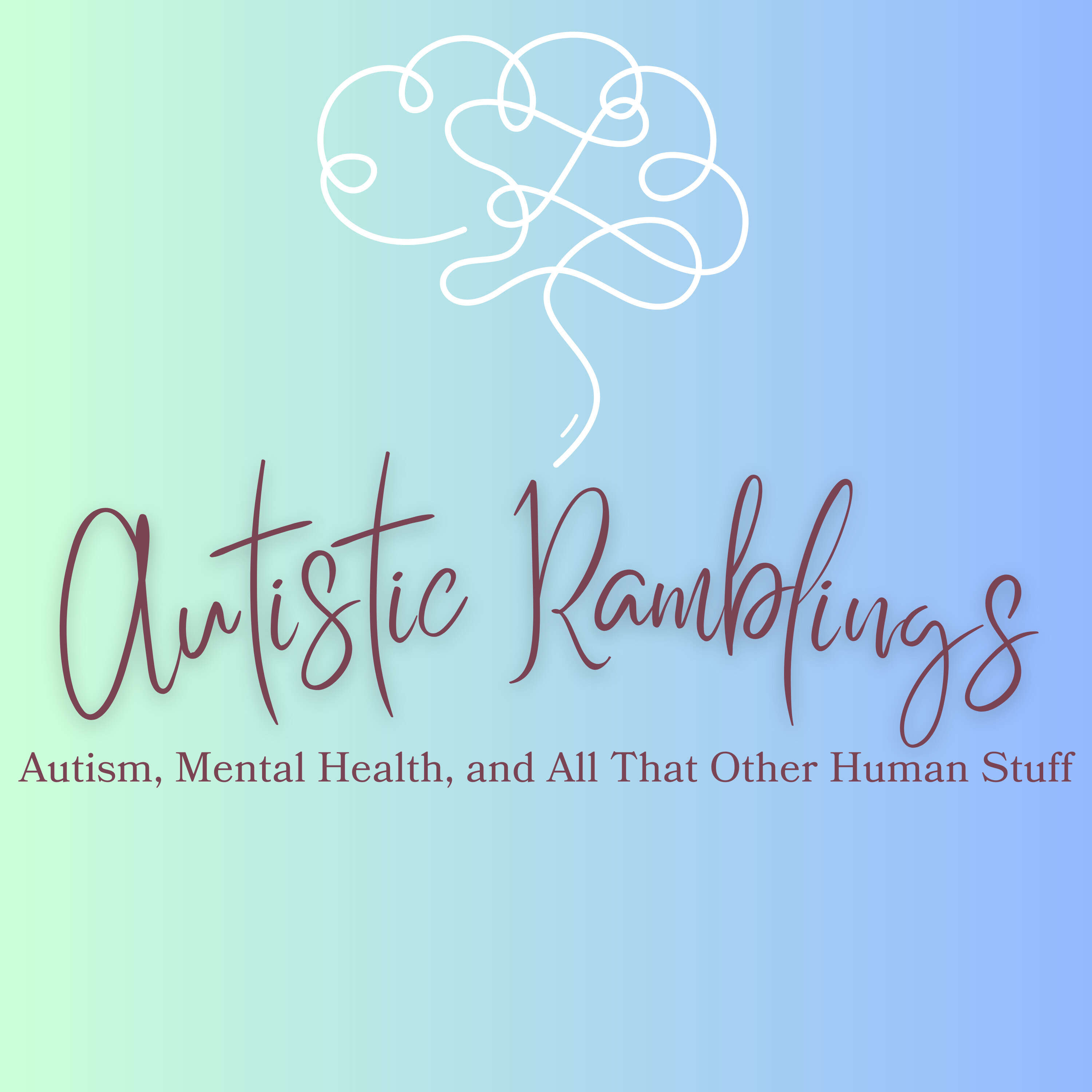 Autistic Ramblings podcast artwork