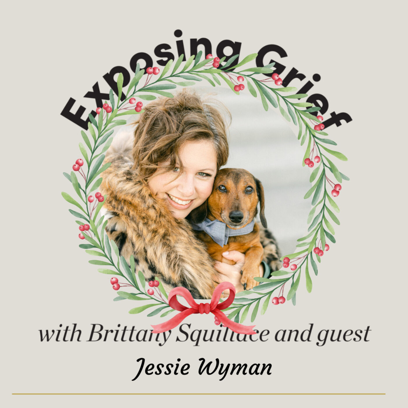 Exposing Grief with Brittany Squillace