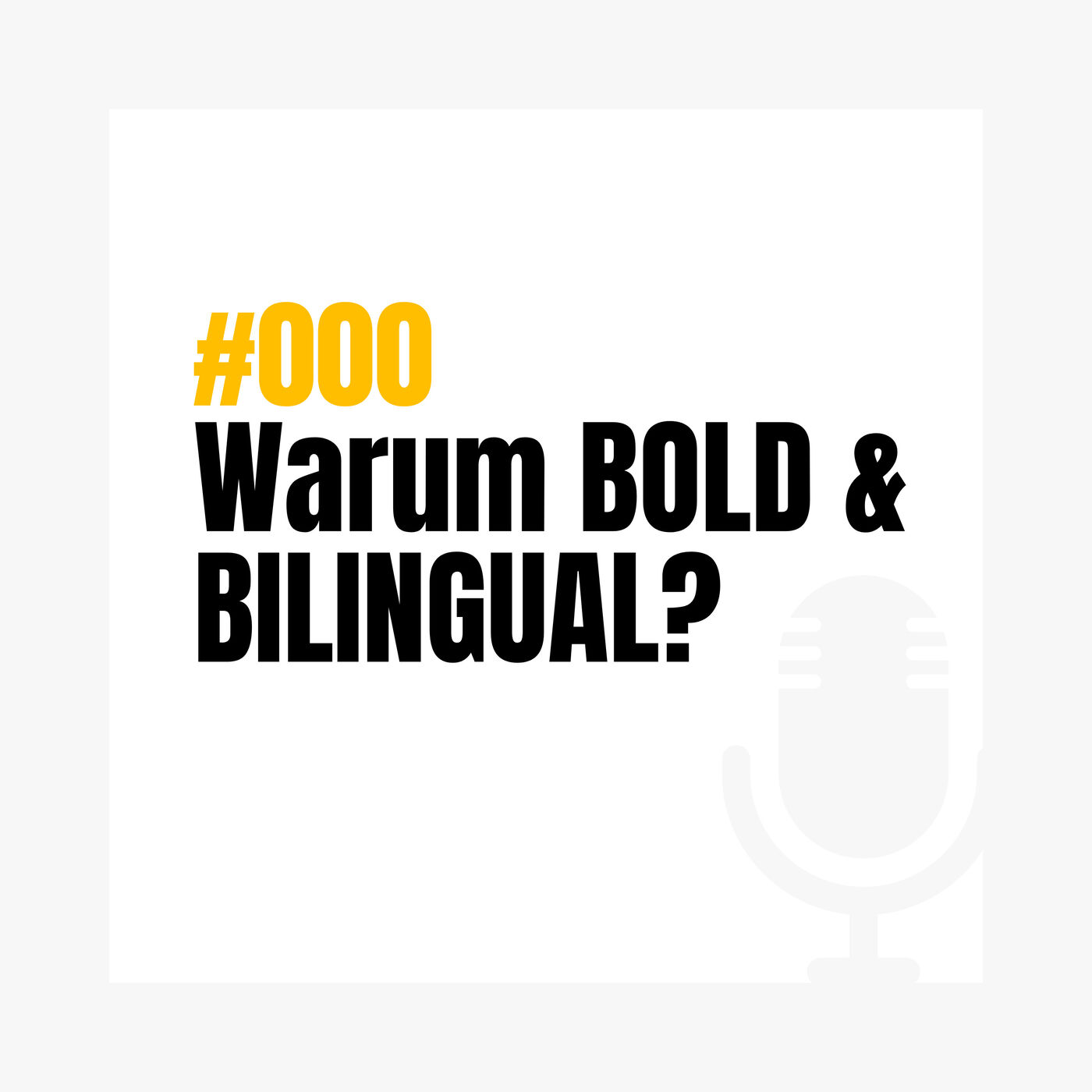 BOLD & BILINGUAL - The Non-Native Bilingual Parenting Podcast