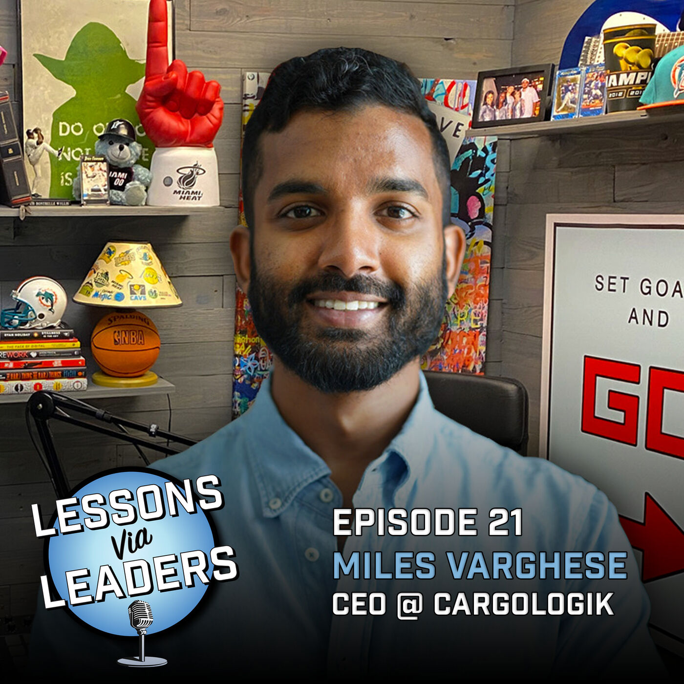 Episode 21: Succeeding At Sales Through Authenticity w/ Miles Varghese, CEO @ Cargologik
