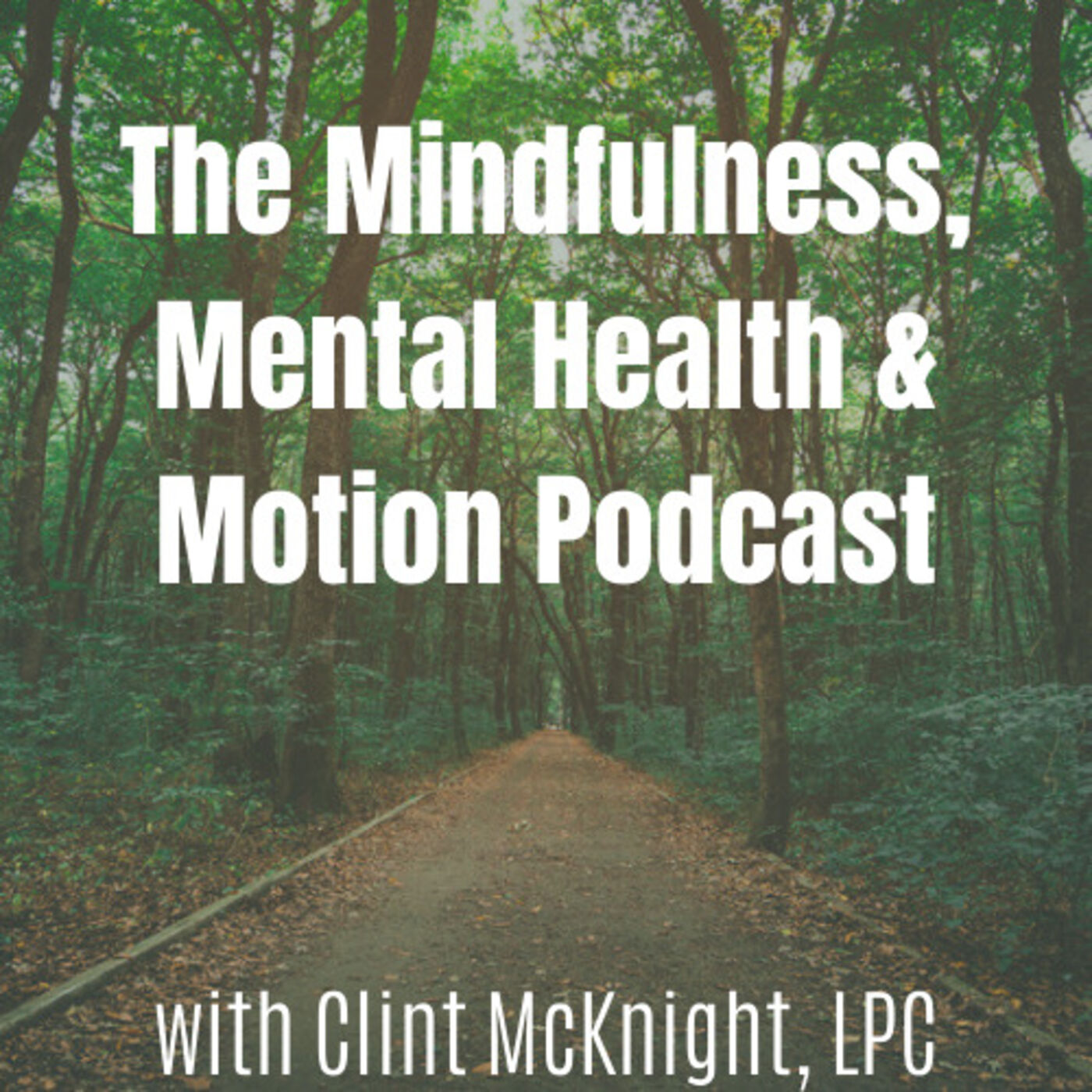 Mindfulness, Mental Heath, and Motion