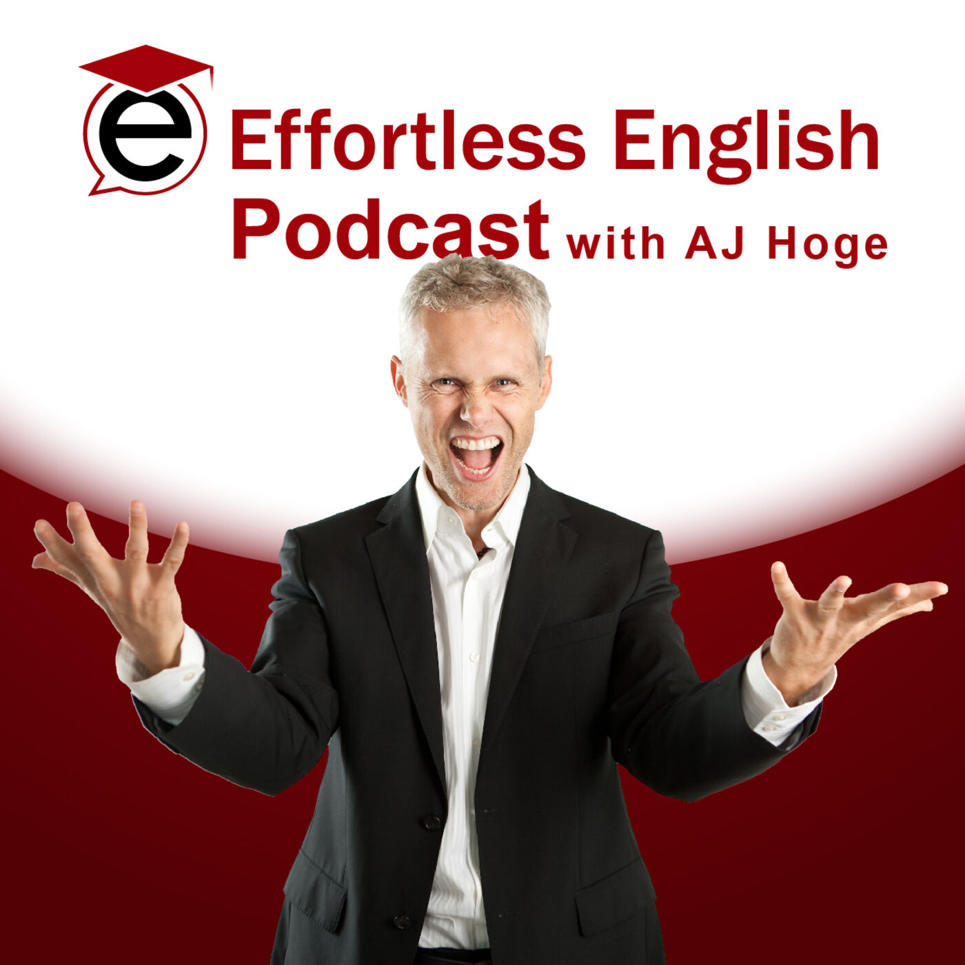 Effortless English Podcast | Learn English with AJ Hoge podcast artwork