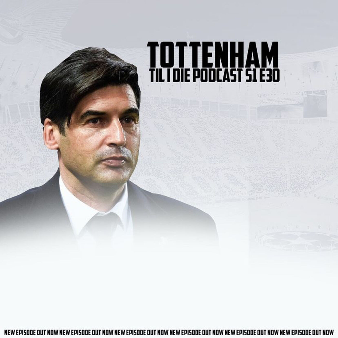 Tottenham Til I Die Podcast