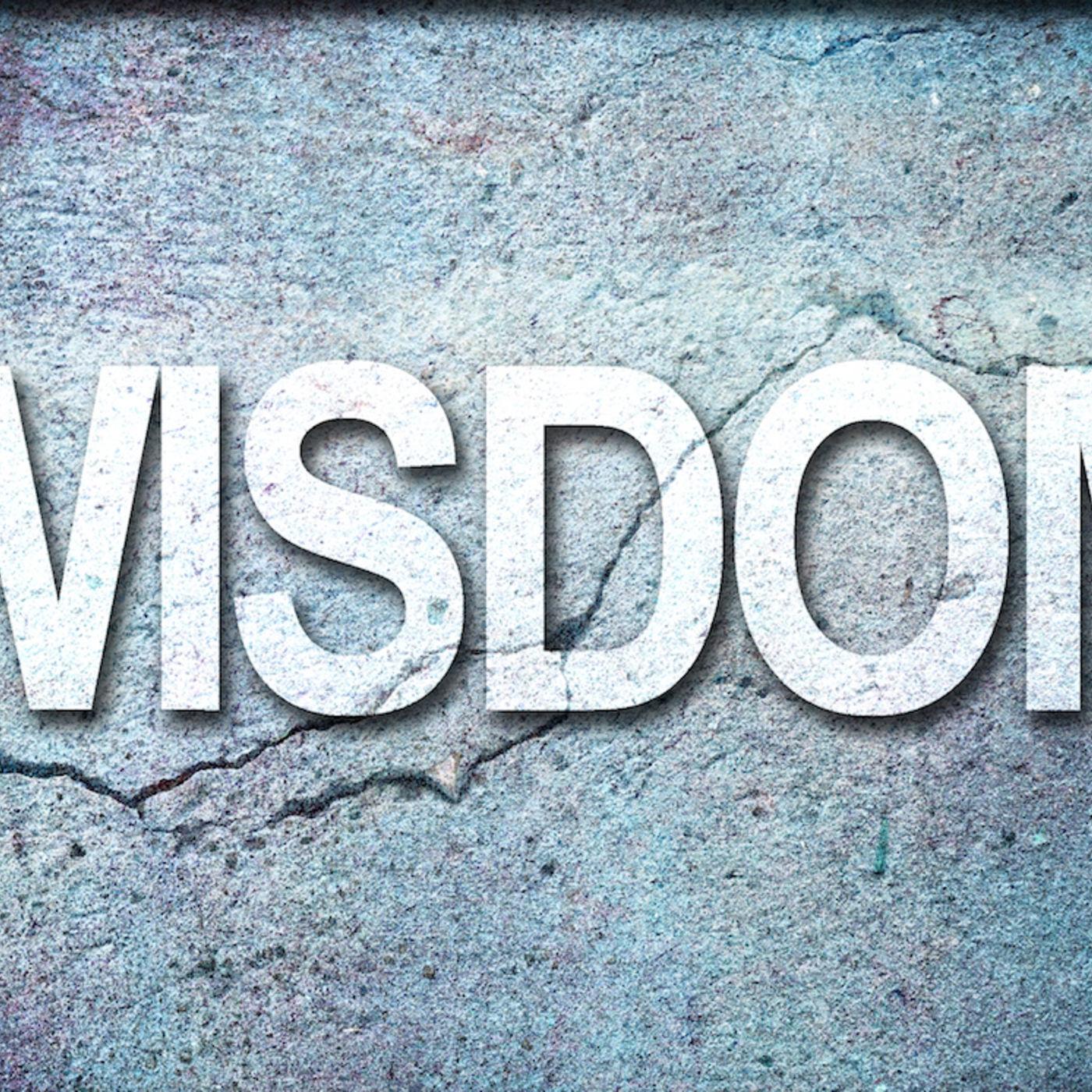 Wisdom: Four Things To Help Change Your Life (Mississauga)