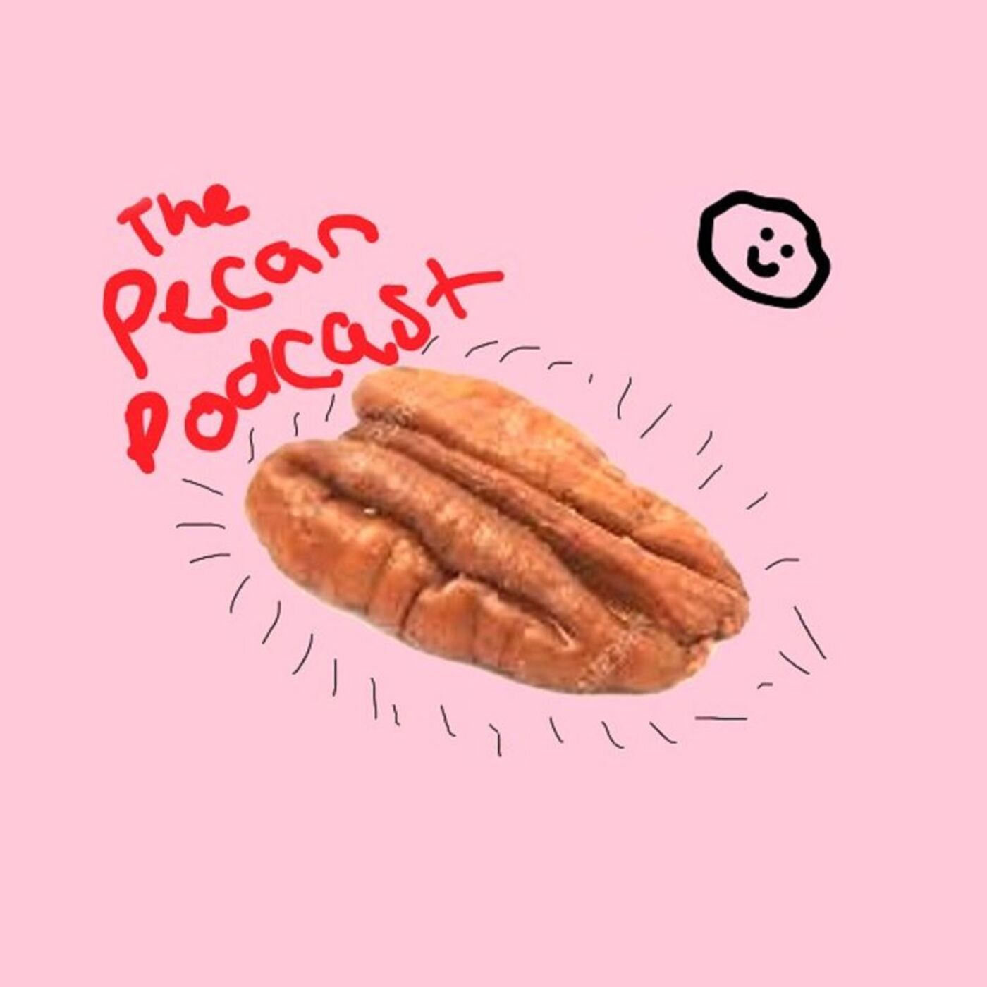 The Pecan Podcast