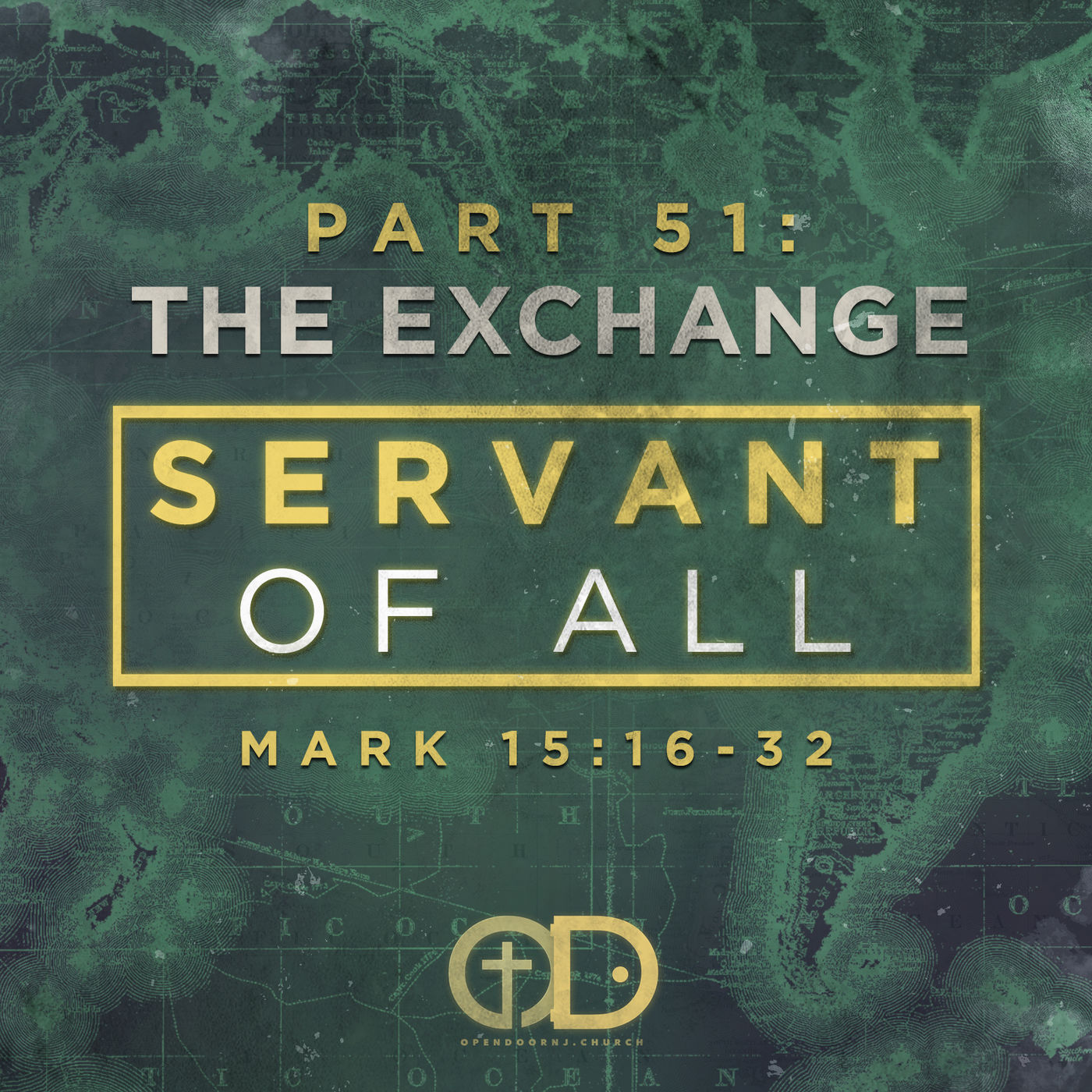 Servant of All: Part 51 - The Exchange