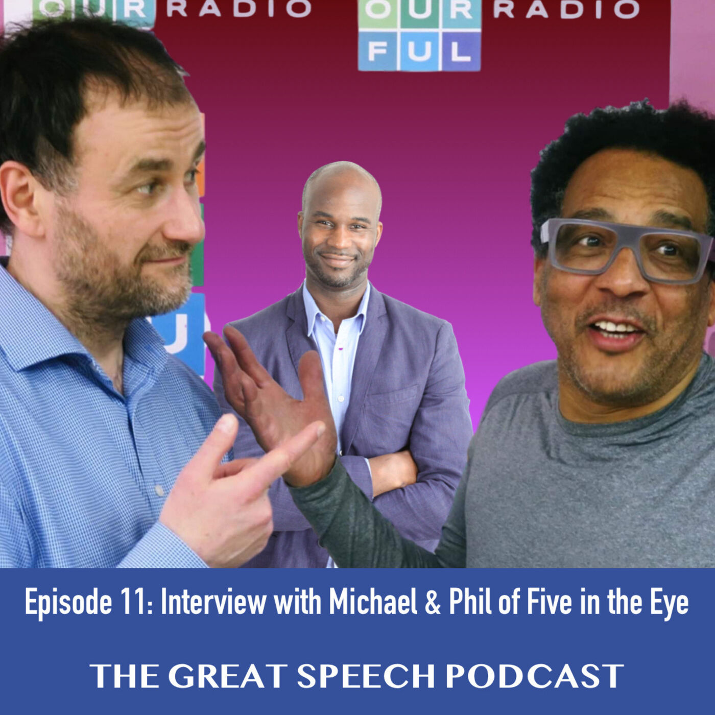 Ep 11: Interview with Michael & Phil of 'Five in the Eye'