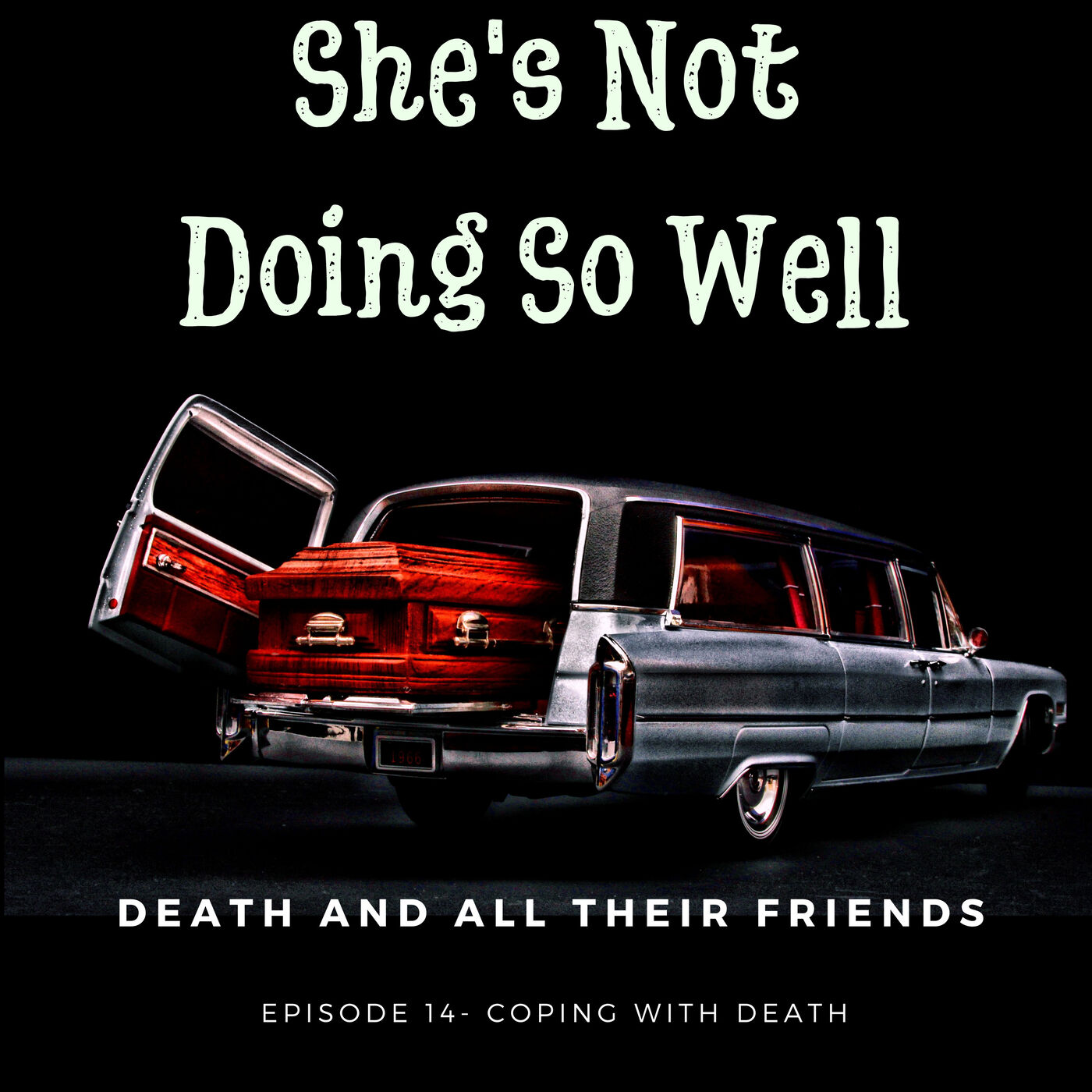 Death and All Their Friends / Coping with Death