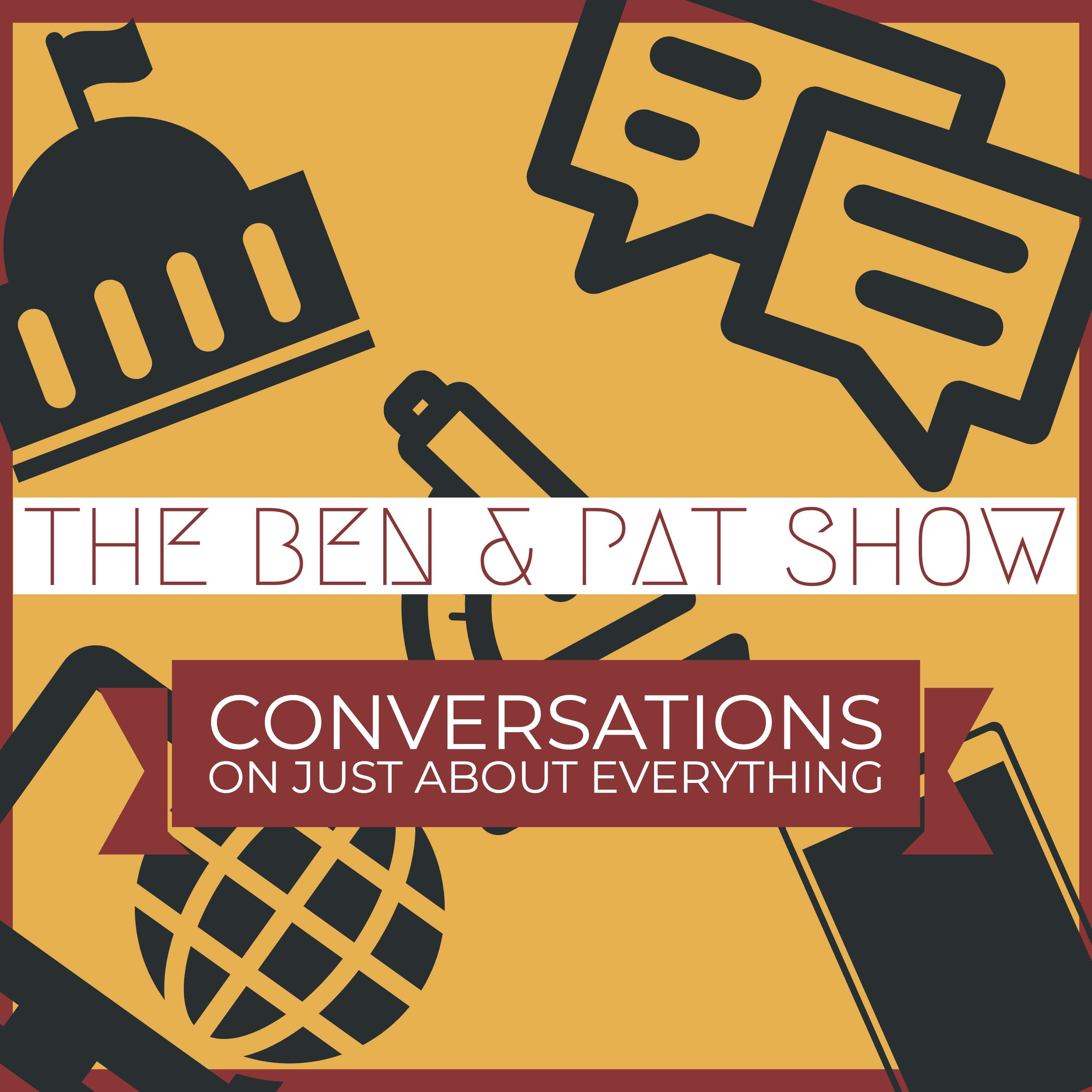 The Ben & Pat Show podcast artwork