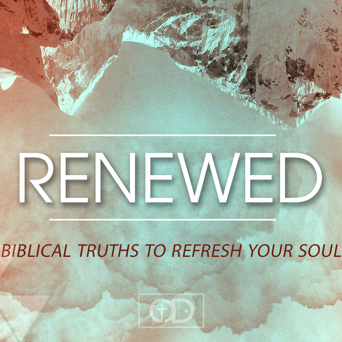 Renewed: Part 4- Hearing God's Voice When My Emotions Are So Loud