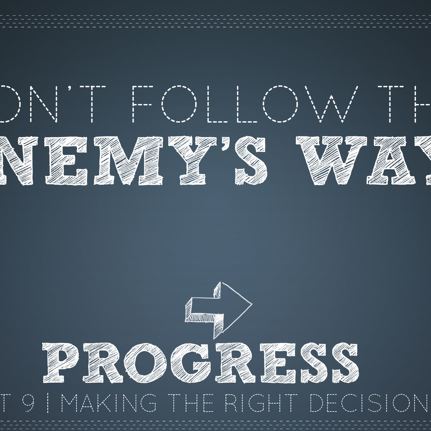 Progress Part 9: Making The Right Decisions