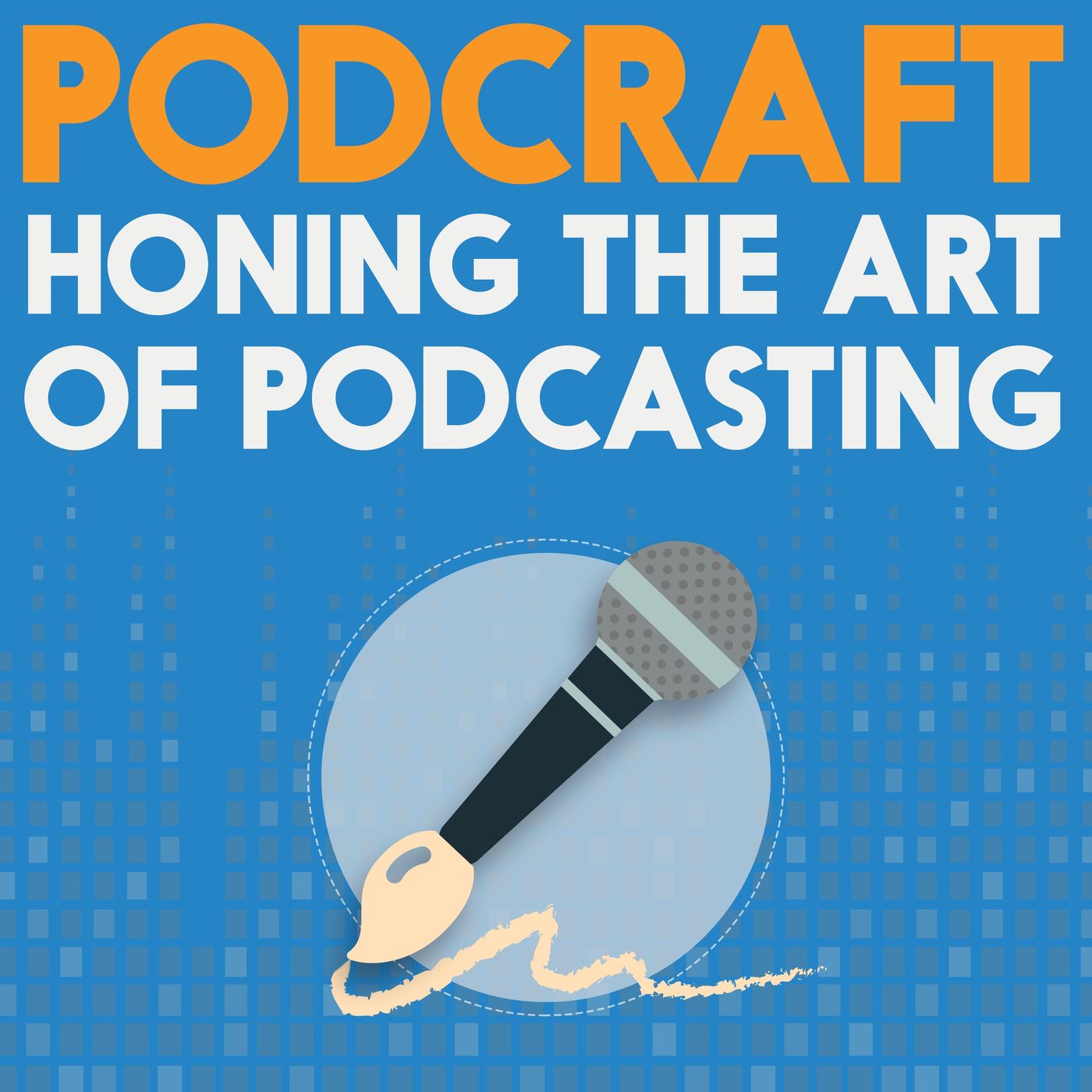 What Are You Podcasting For? | Podcraft S10E02