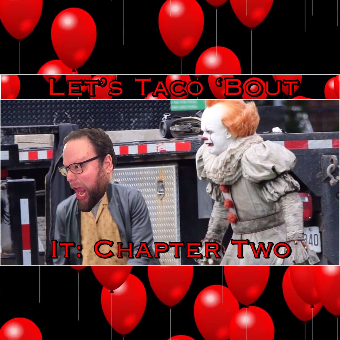 55. Let’s Taco ‘Bout It (Chapter Two)