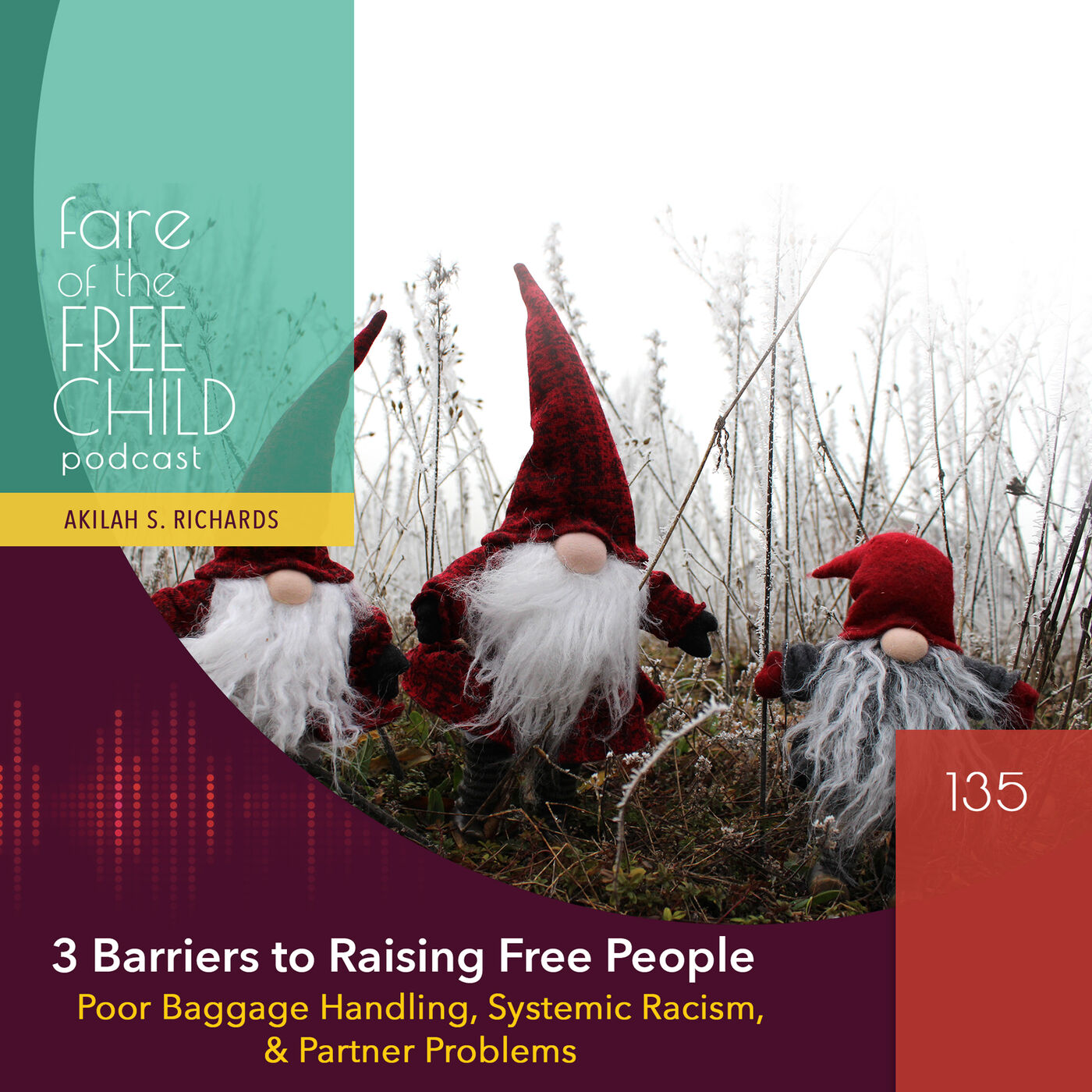 Ep. 135: 3 Barriers to Raising Free People
