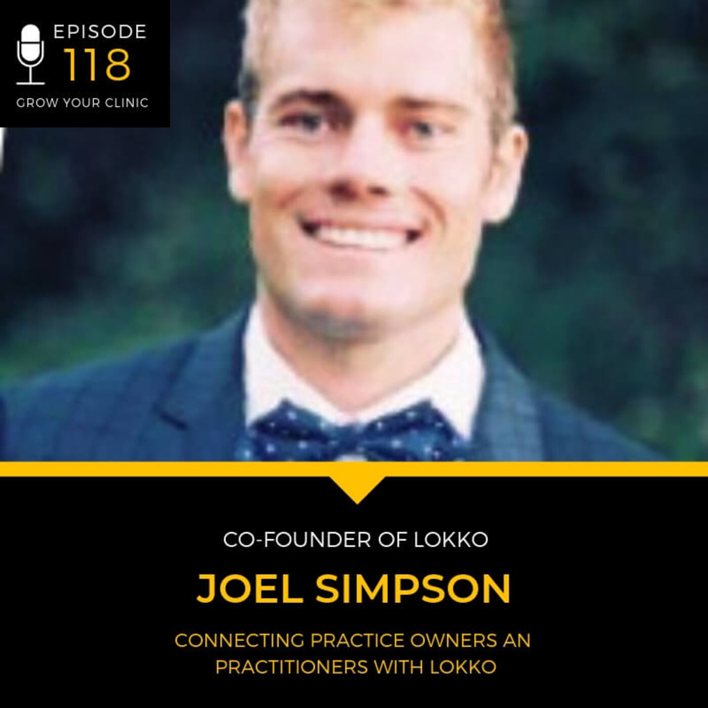 118 Connecting Practice Owners and Practitioners with Lokko
