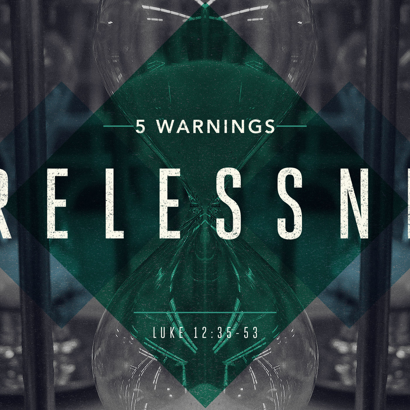 5 Warnings: Part 4- Carelessness