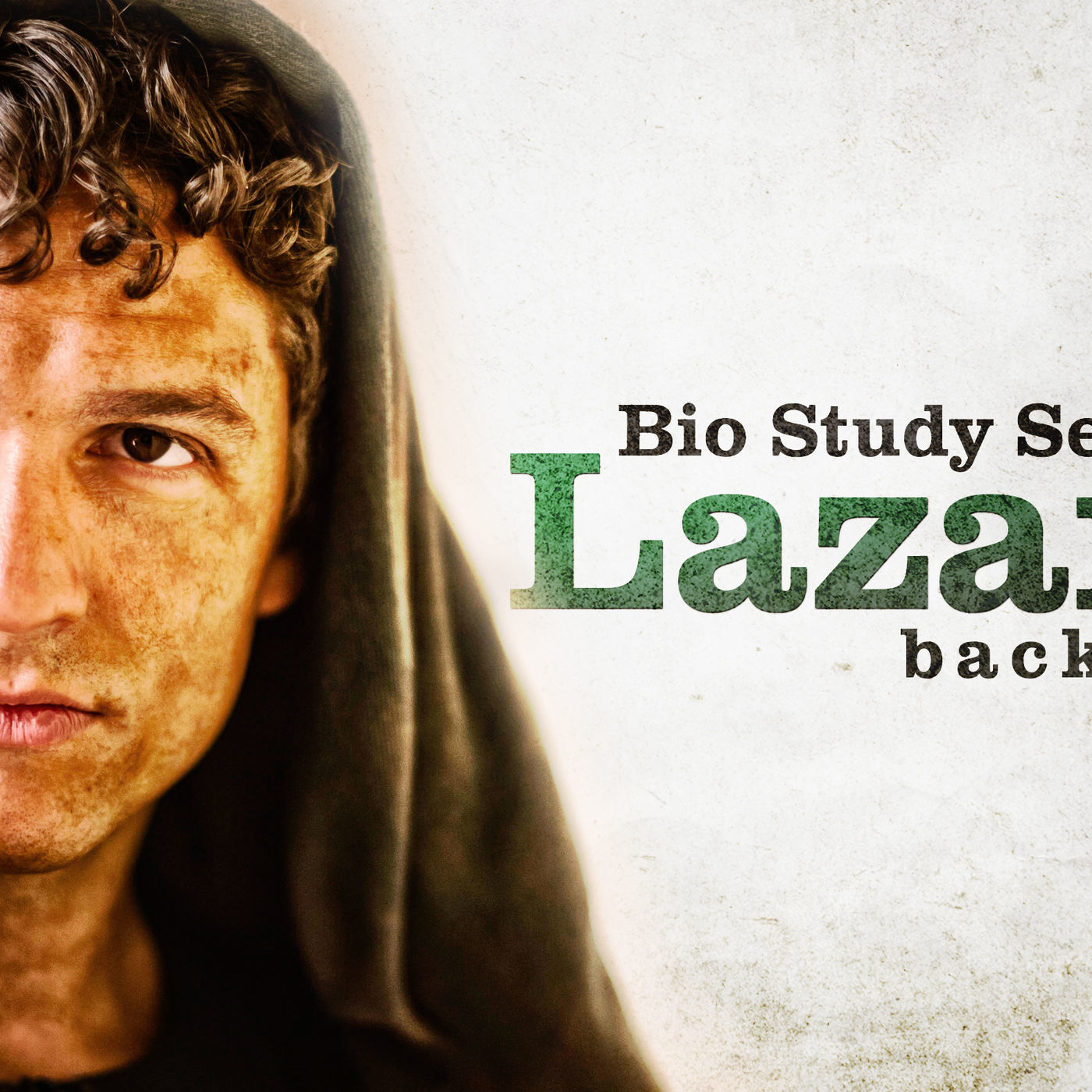 Bio Study Series- Lazarus