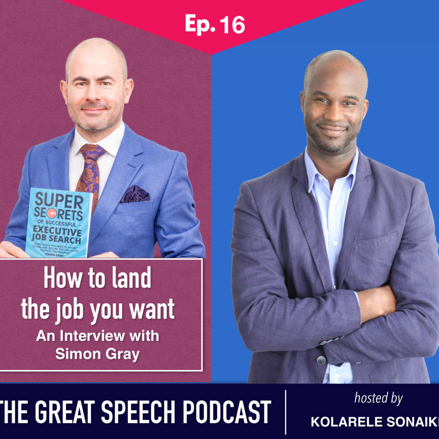 How to land the job you want in a hyper competitive market - Interview with Simon Gray
