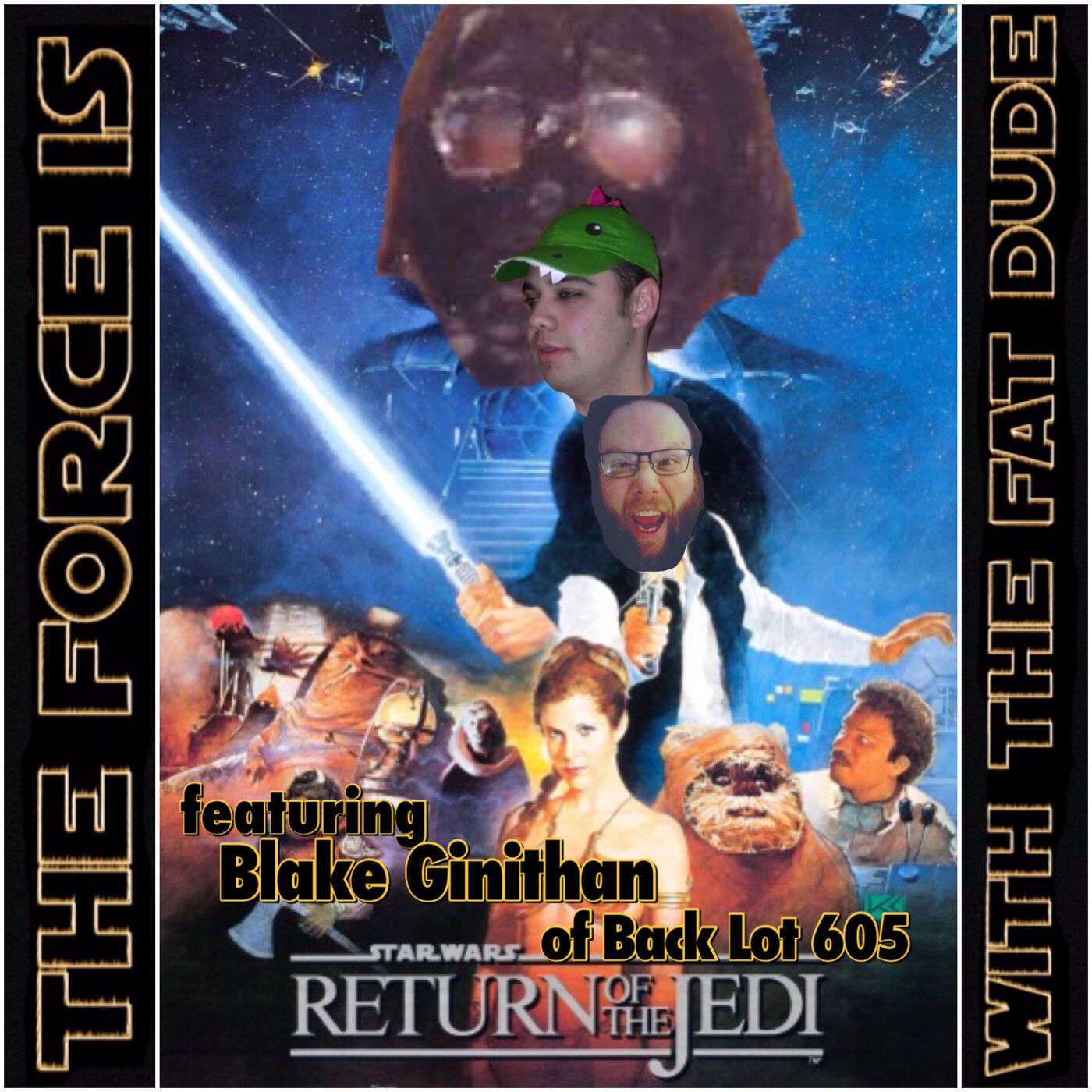 4. The Force Is With The Fat Dude - Episode Four: Return of the Jedi featuring Blake Ginithan