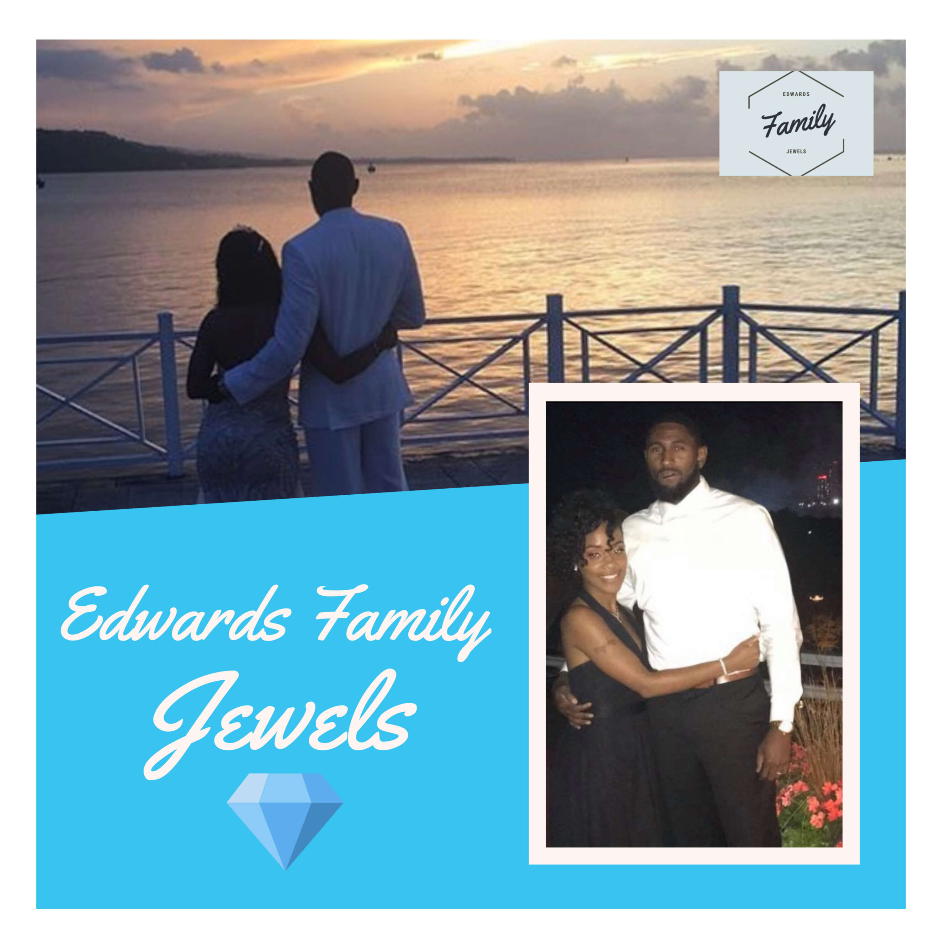 Edwards Family Jewels