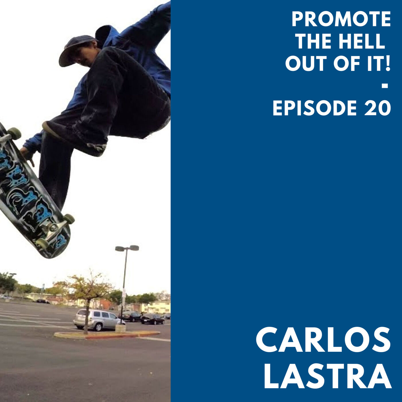 Carlos Lastra: What does it take to become a Pro Skateboarder?