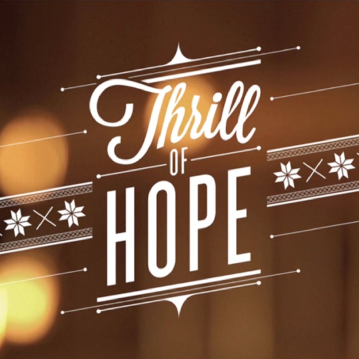 A Thrill of Hope: Christmas Hope