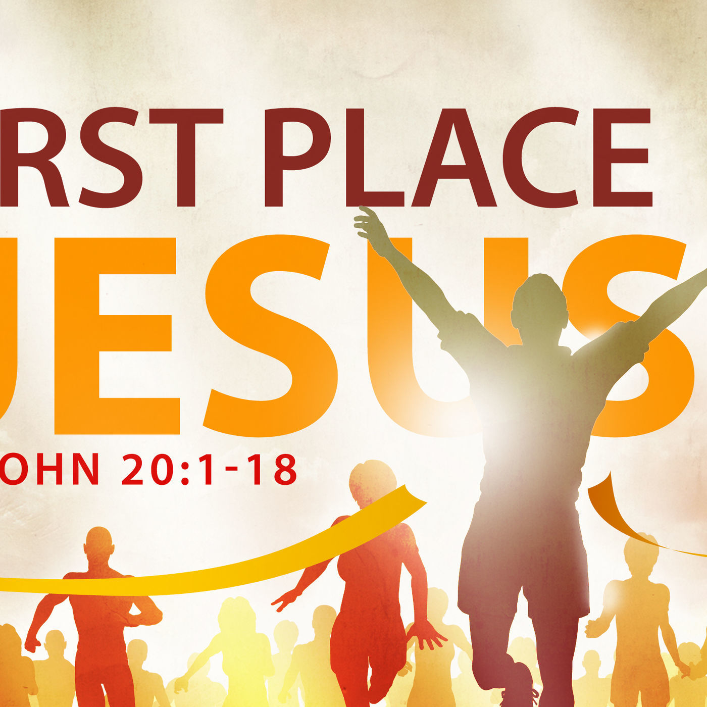 Walking with Jesus- John Part 26: First Place Goes to Jesus