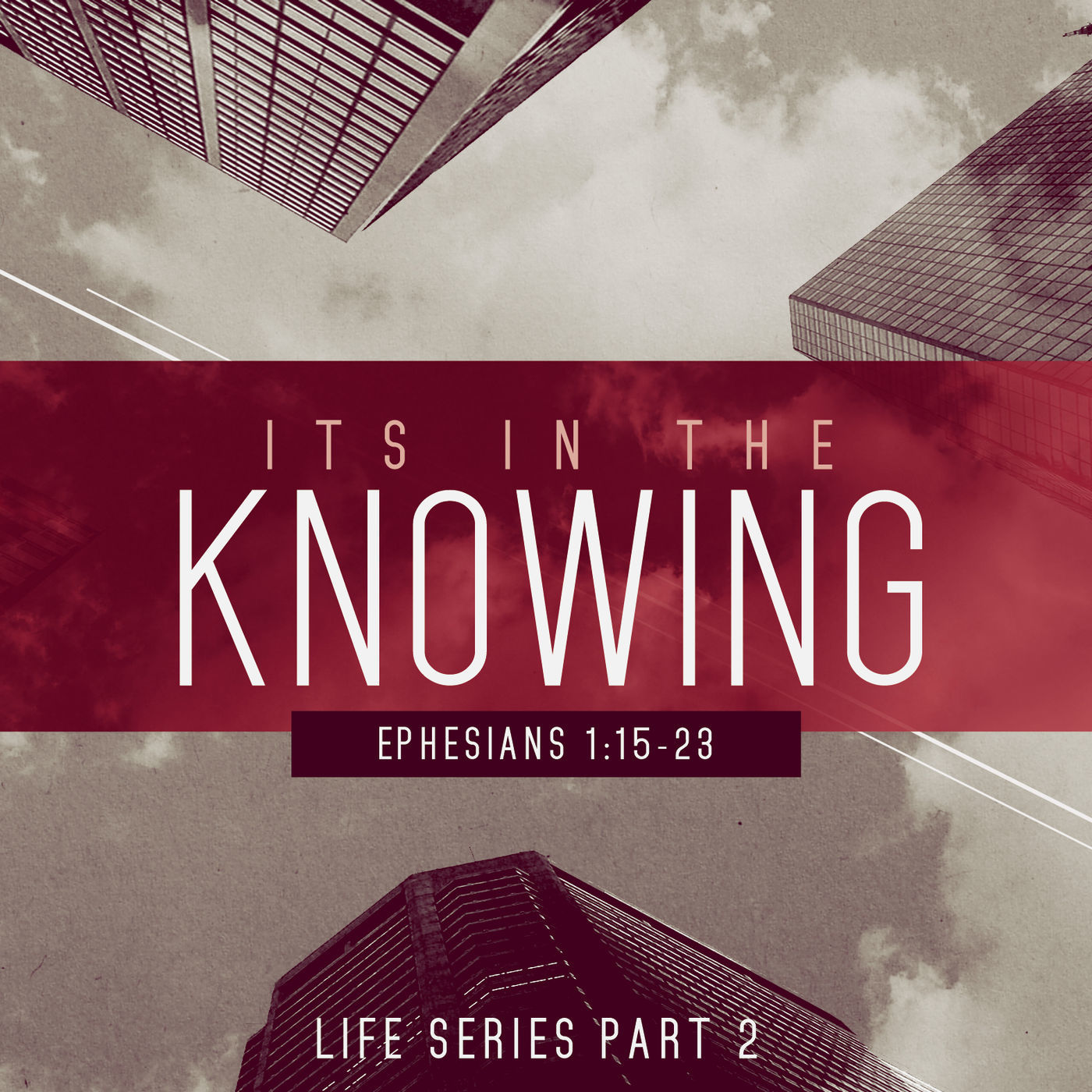Life: Part 2- It's in the Knowing